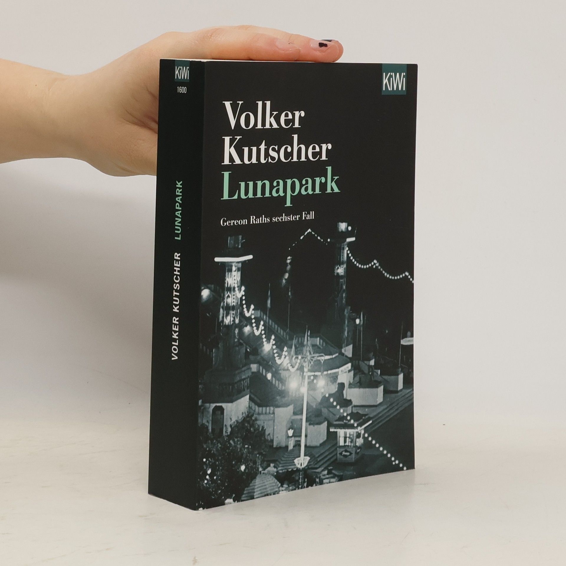 Volker Kutscher Lunapark. Gereon Raths sechster Fall.