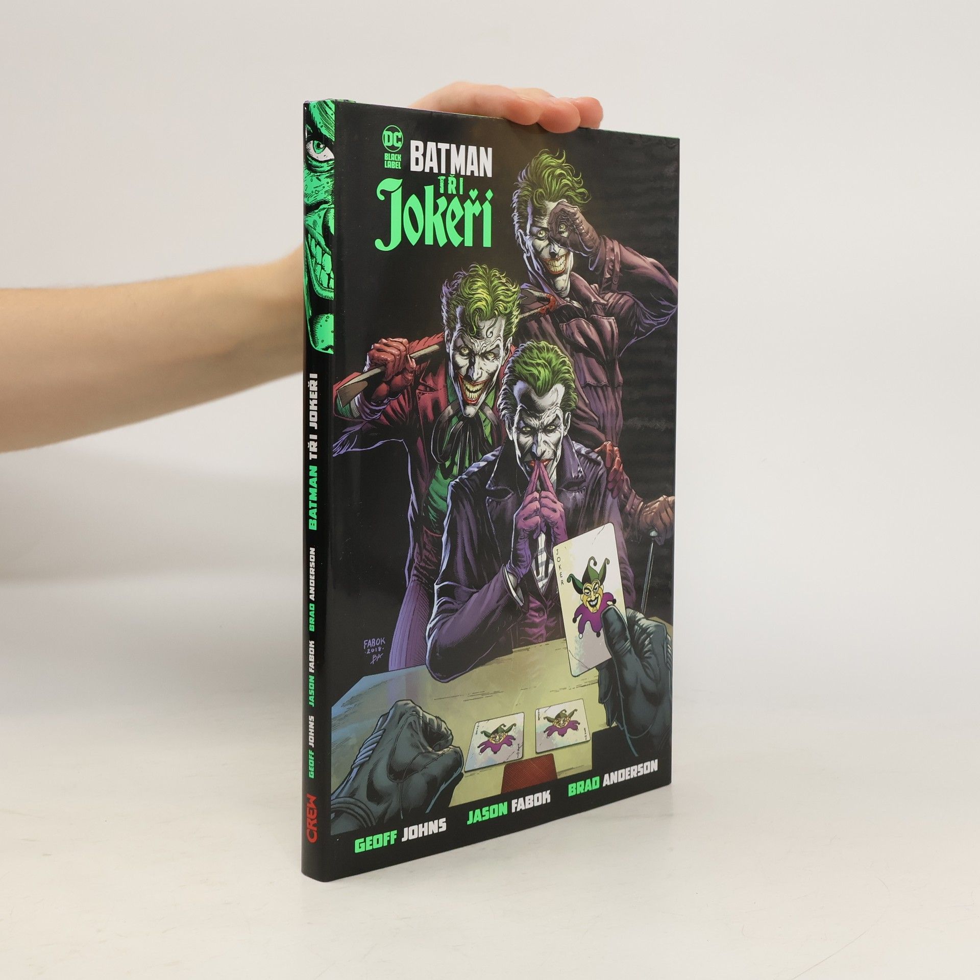 Geoff Johns Batman: Tři Jokeři