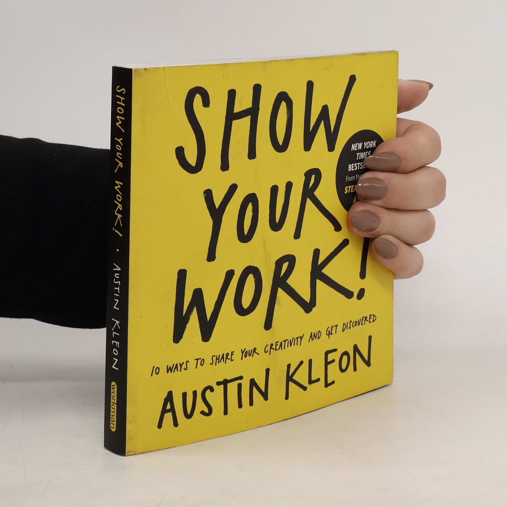 Austin Kleon Show your work!