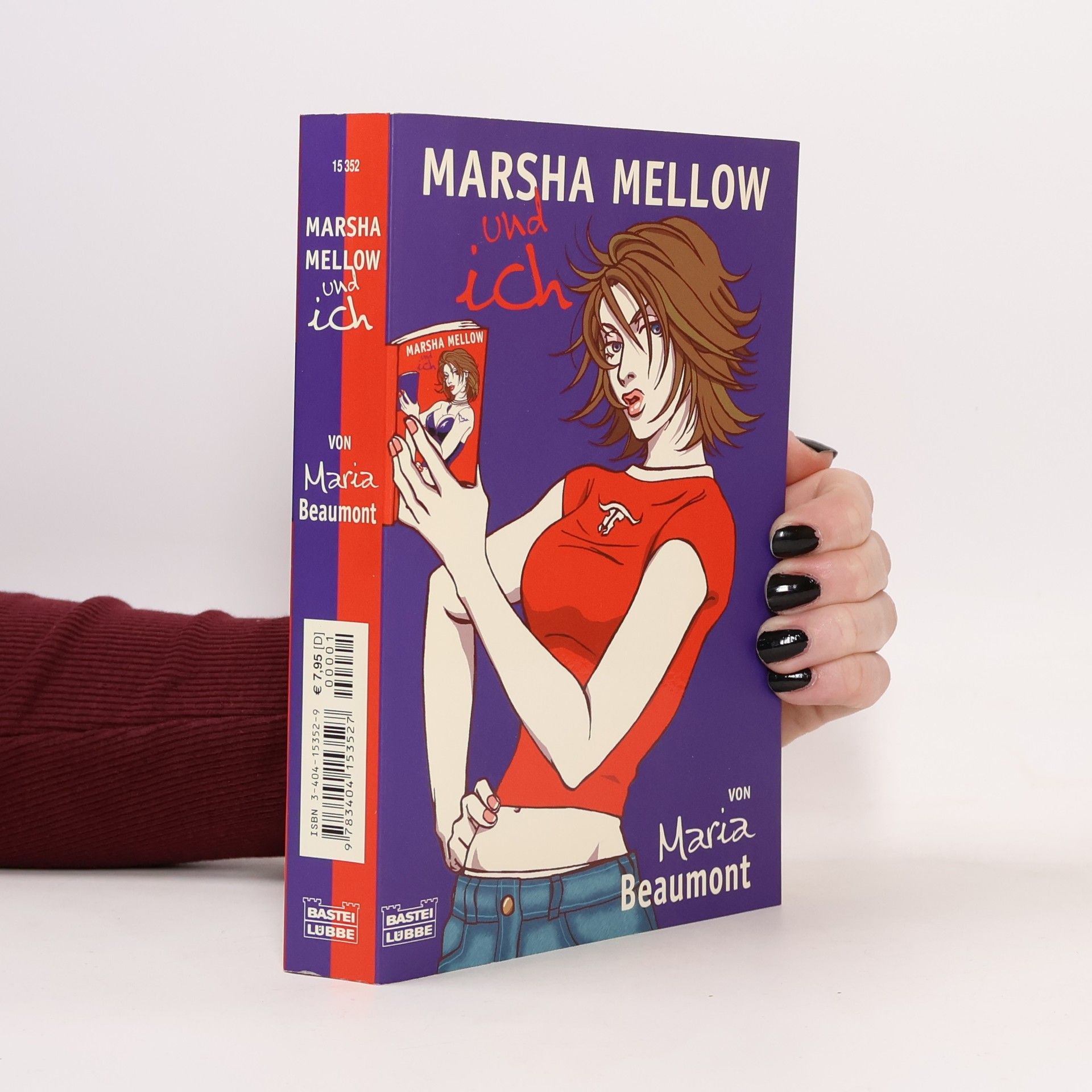 Maria Beaumont Marsha Mellow und ich