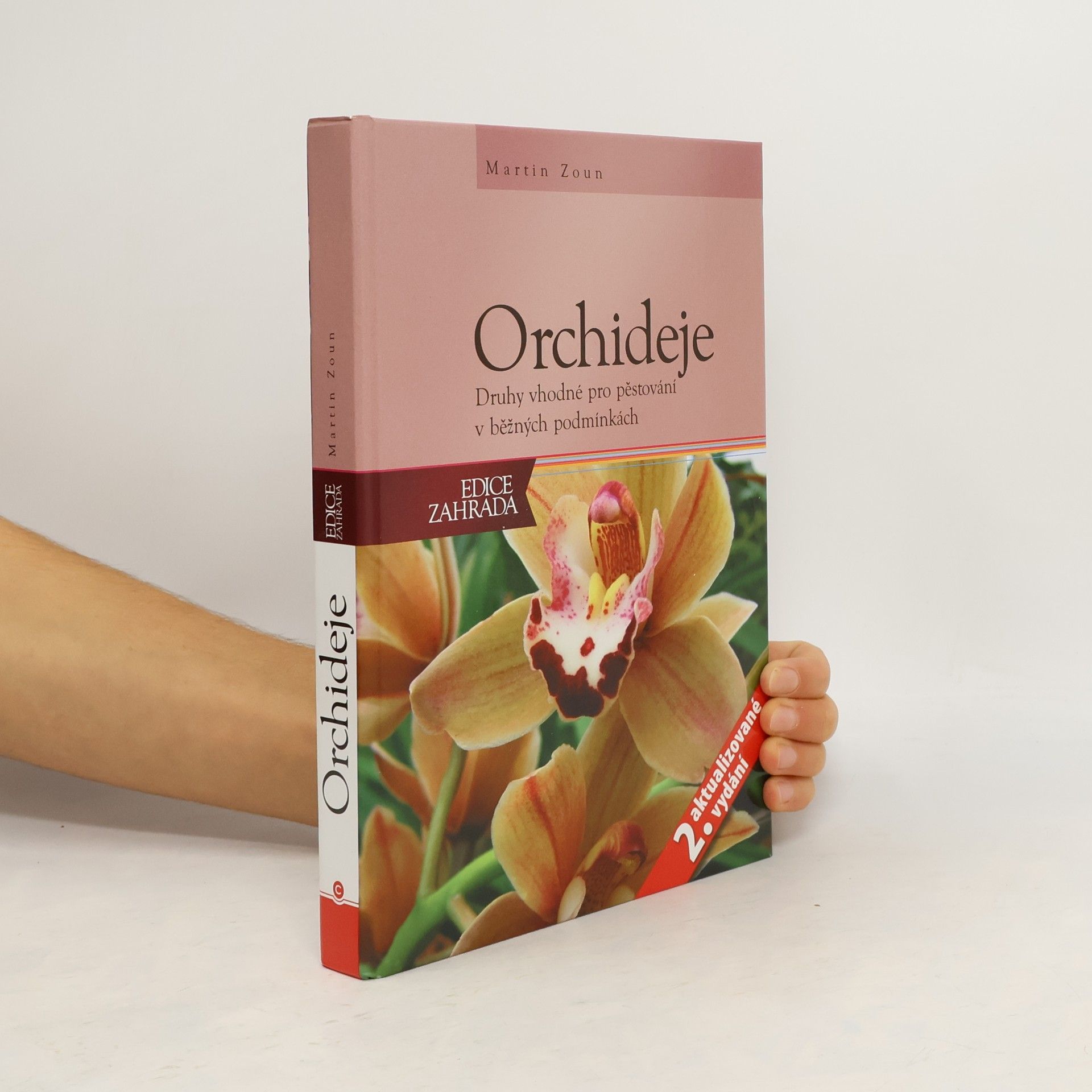 Martin Zoun Orchideje: Druhy vhodné pro pěstování v domácích podmínkách