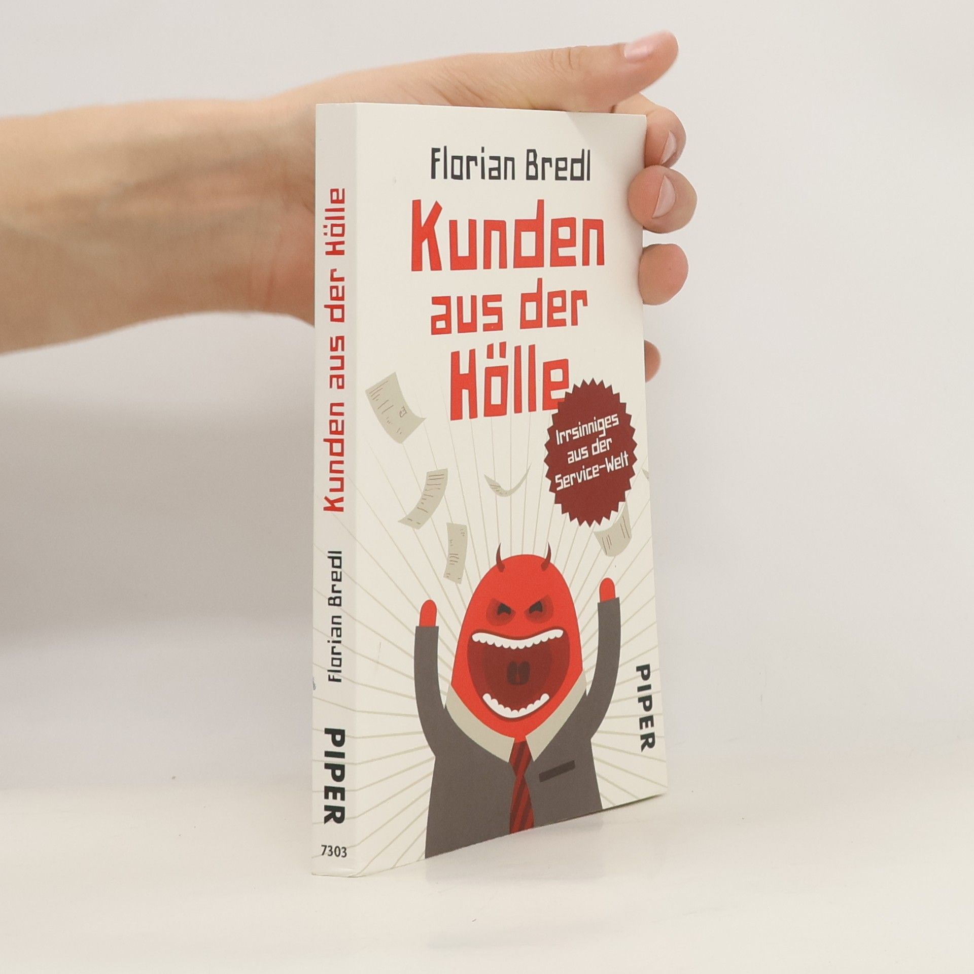 Florian Bredl Kunden aus der Hölle