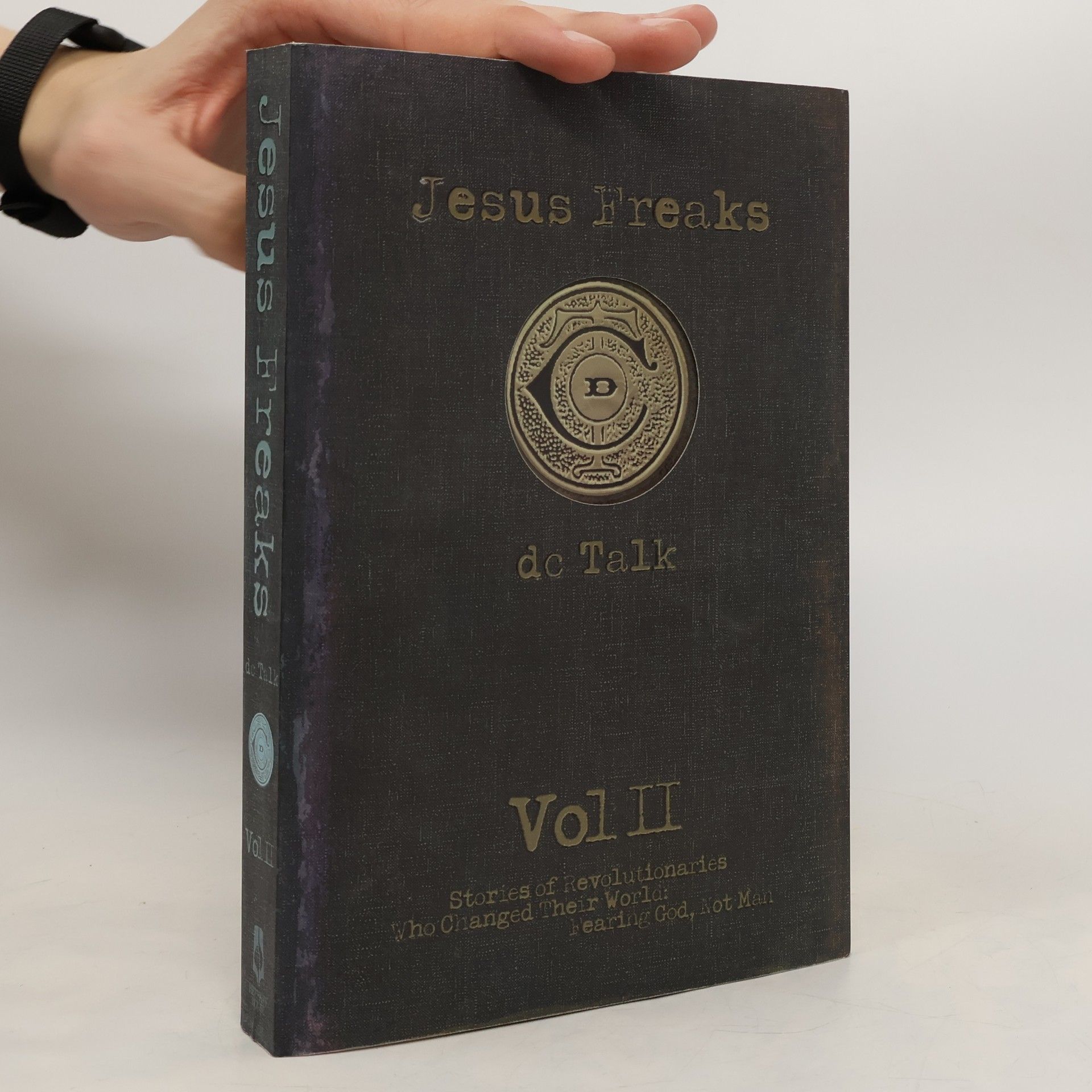 dc Talk Jesus Freaks vol II