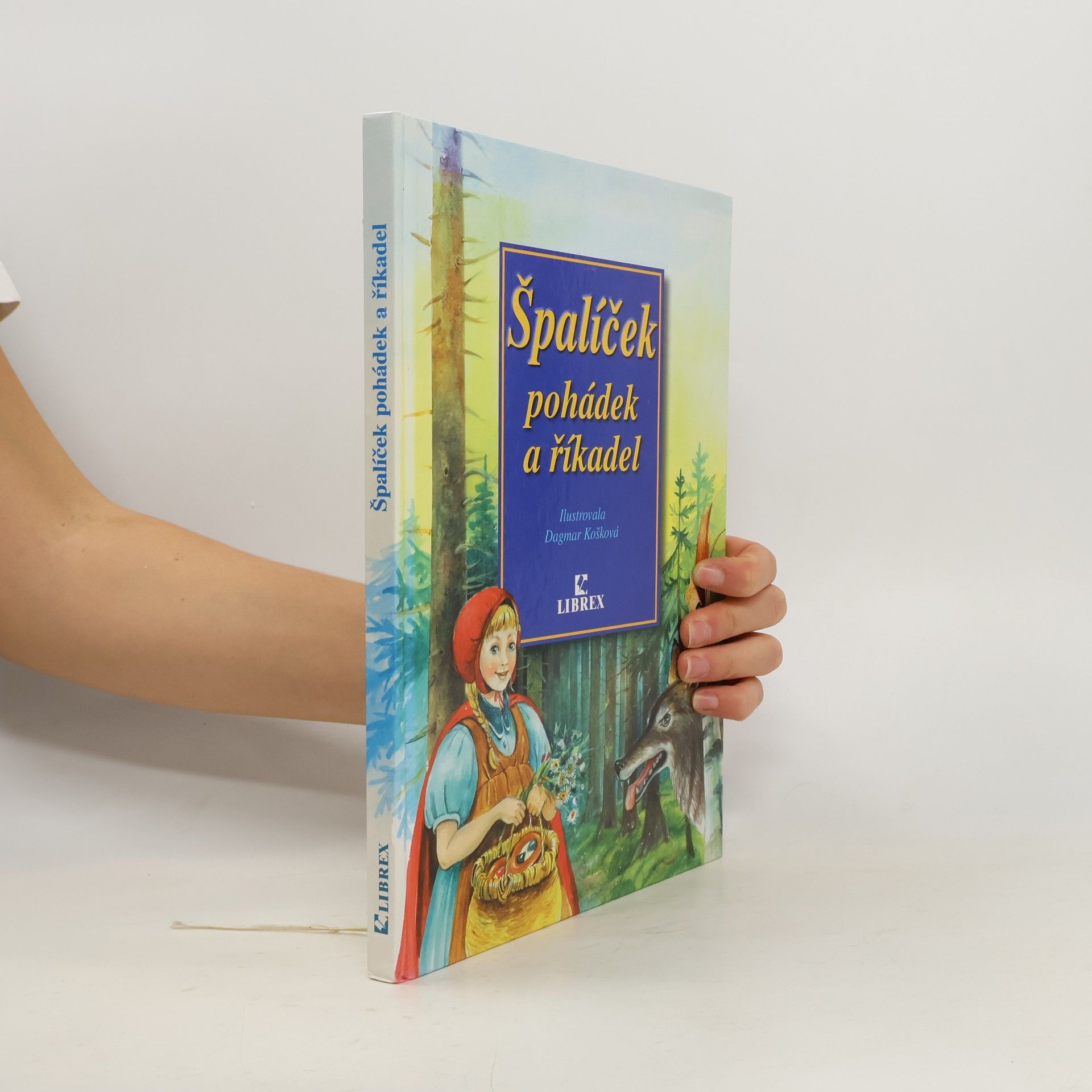 Dagmar Košková Špalíček pohádek a říkadel