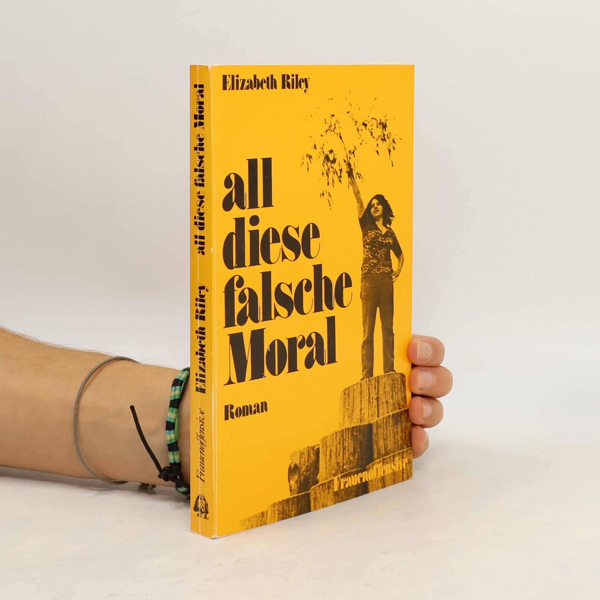 Elizabeth Riley All diese falsche Moral