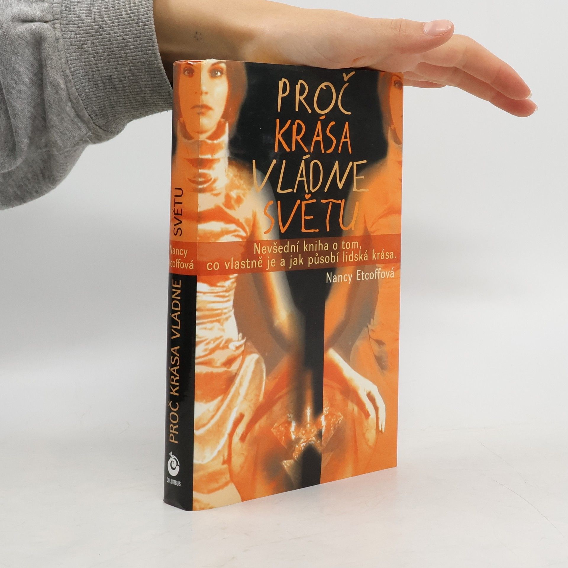 Nancy L. Etcoff Proč krása vládne světem