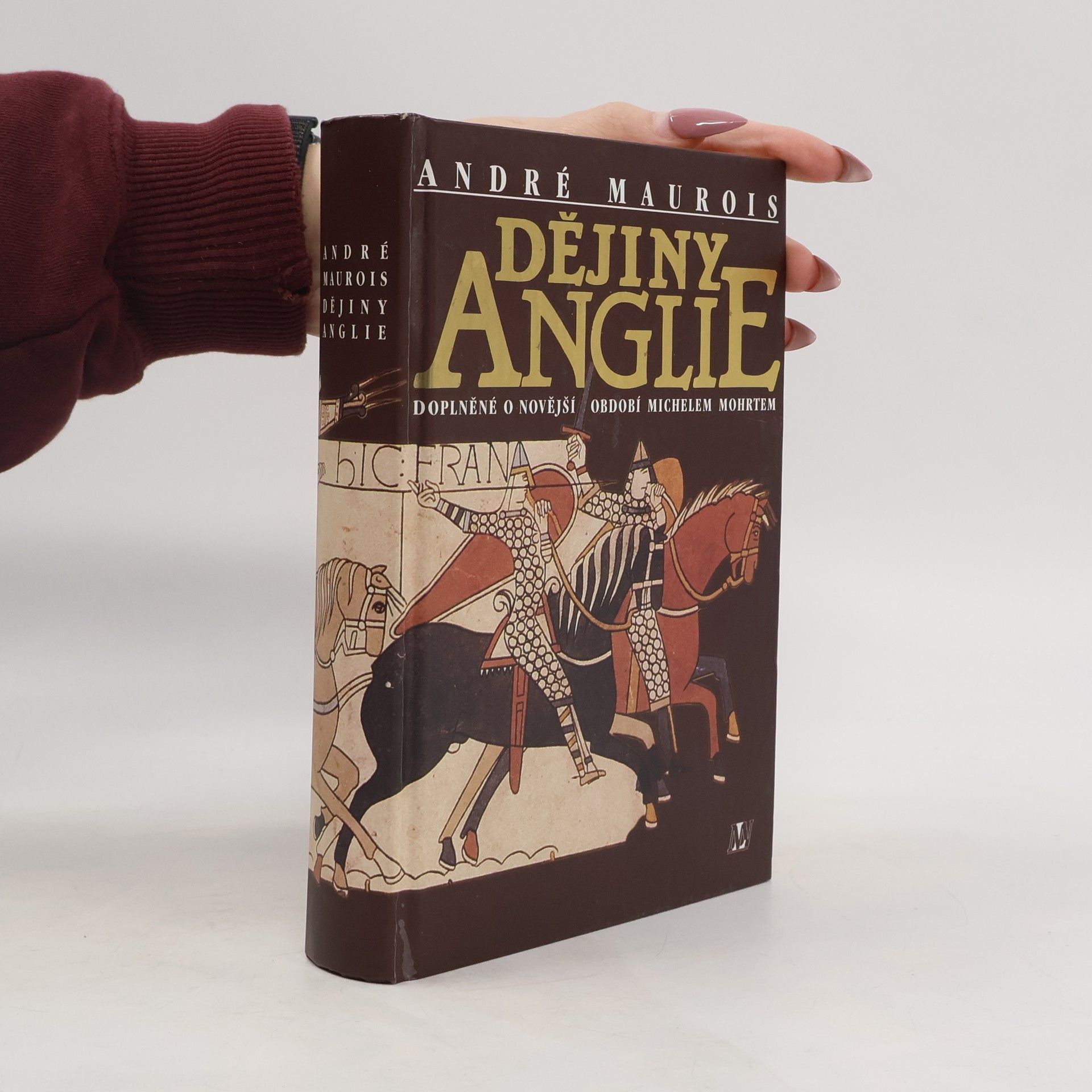 André Maurois Dějiny Anglie : doplněné o novější období Michelem Mohrtem