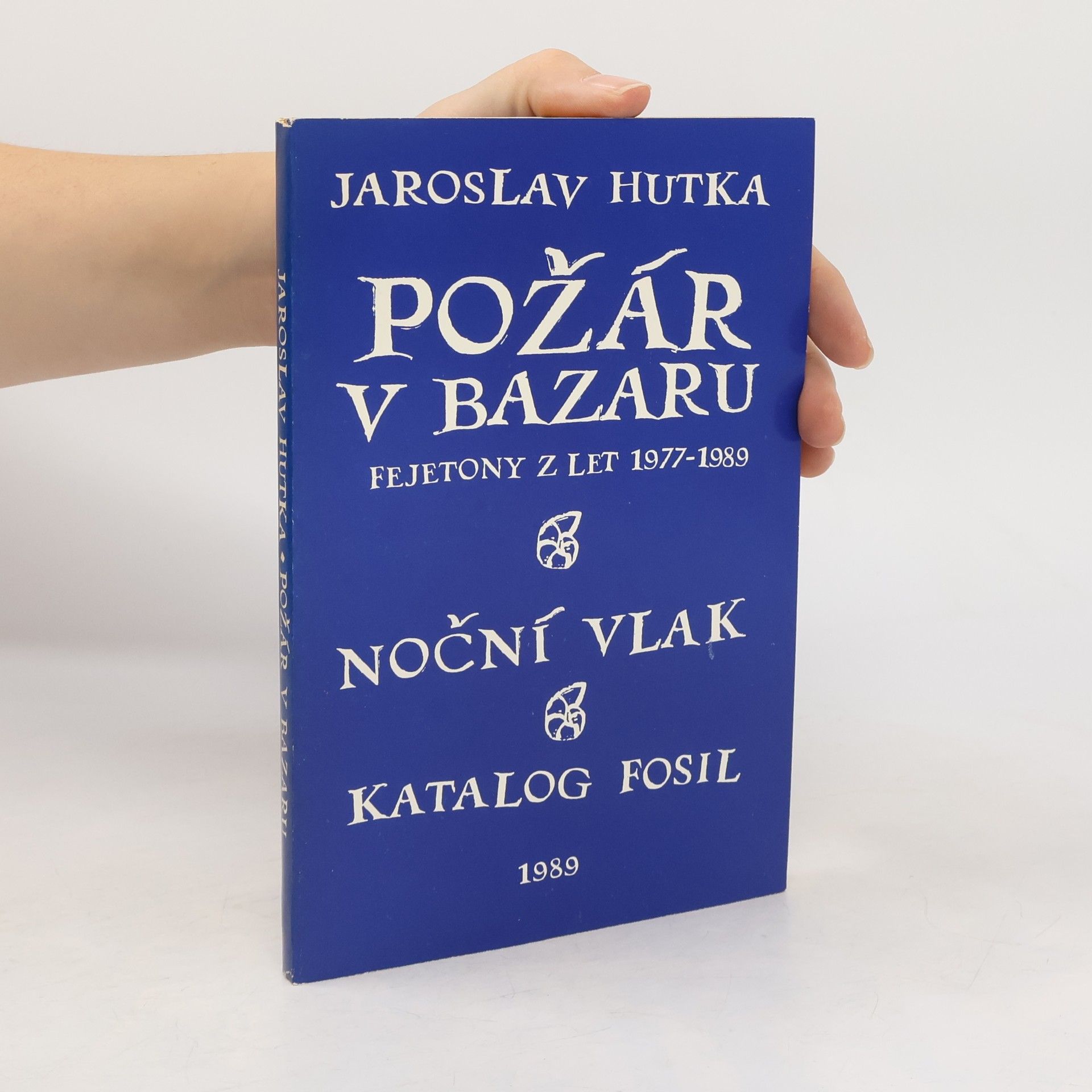 Jaroslav Hutka Požár v bazaru