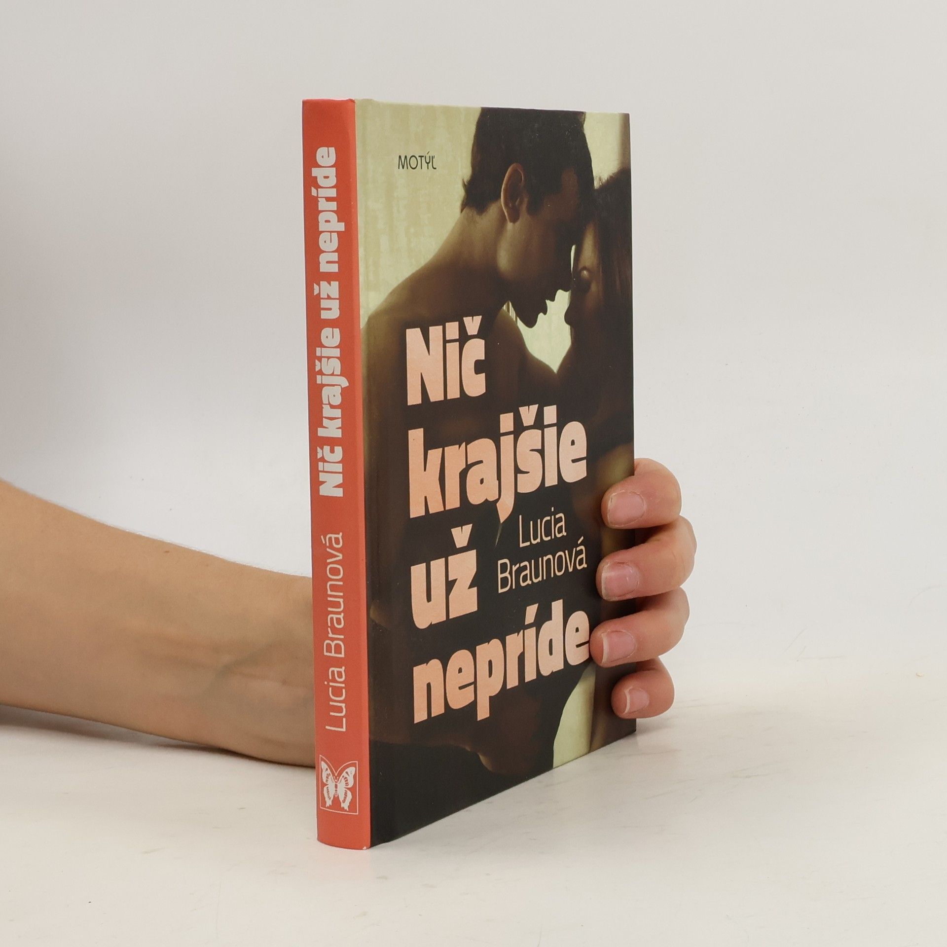 Lucia Braunová Nič krajšie už nepríde