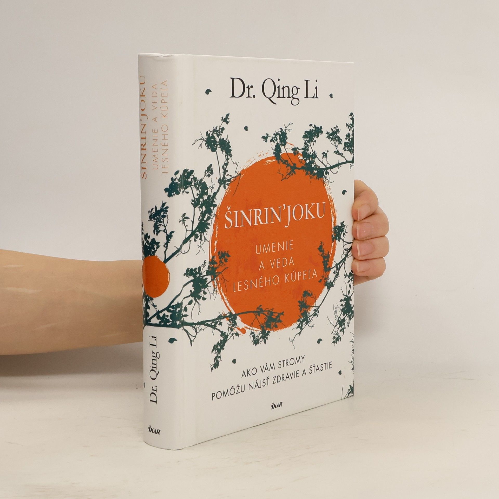 Qing Li Šinrin'Joku. Umenie a veda lesného kúpeľa