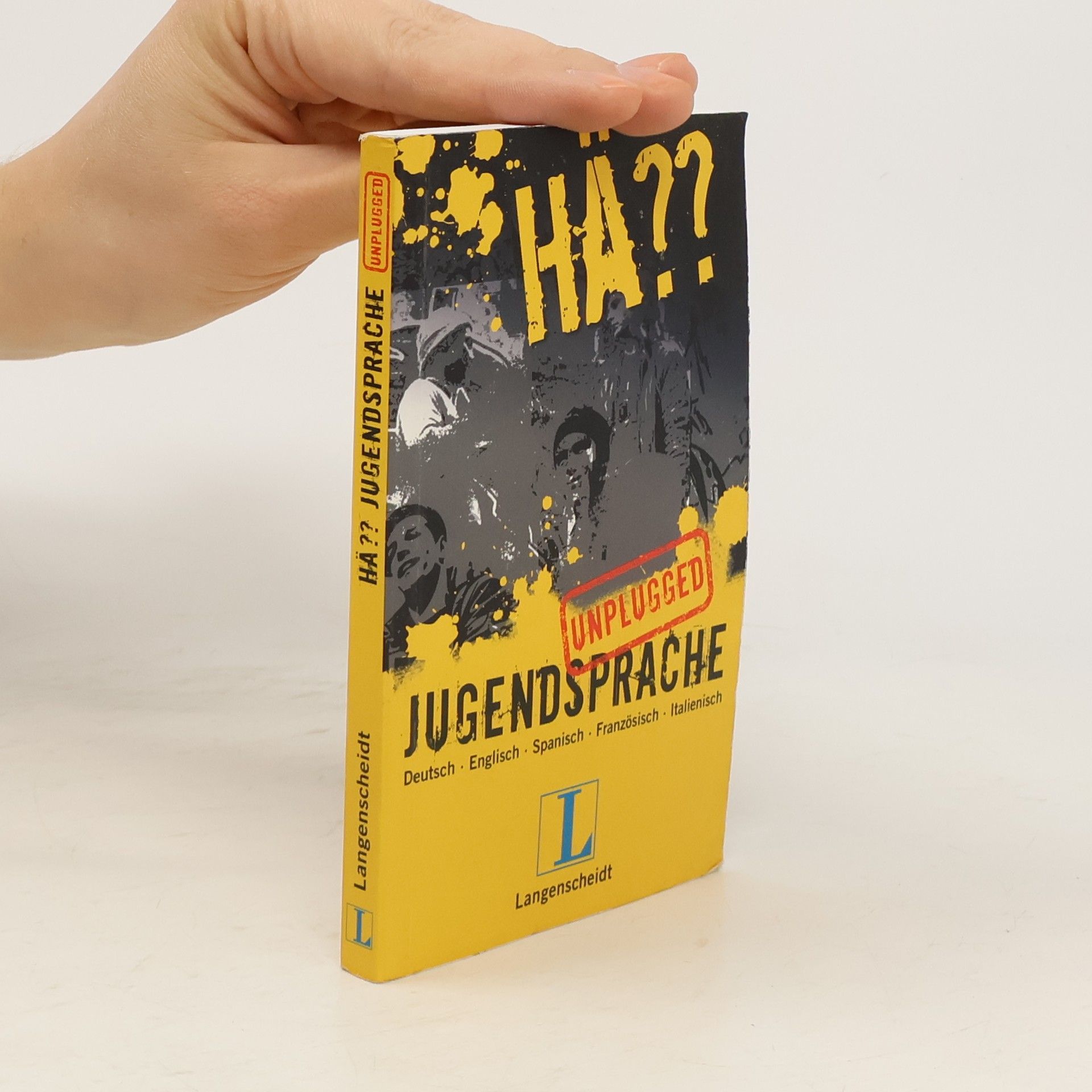 Monika Schaffrath Hä?? Jugendsprache unplugged