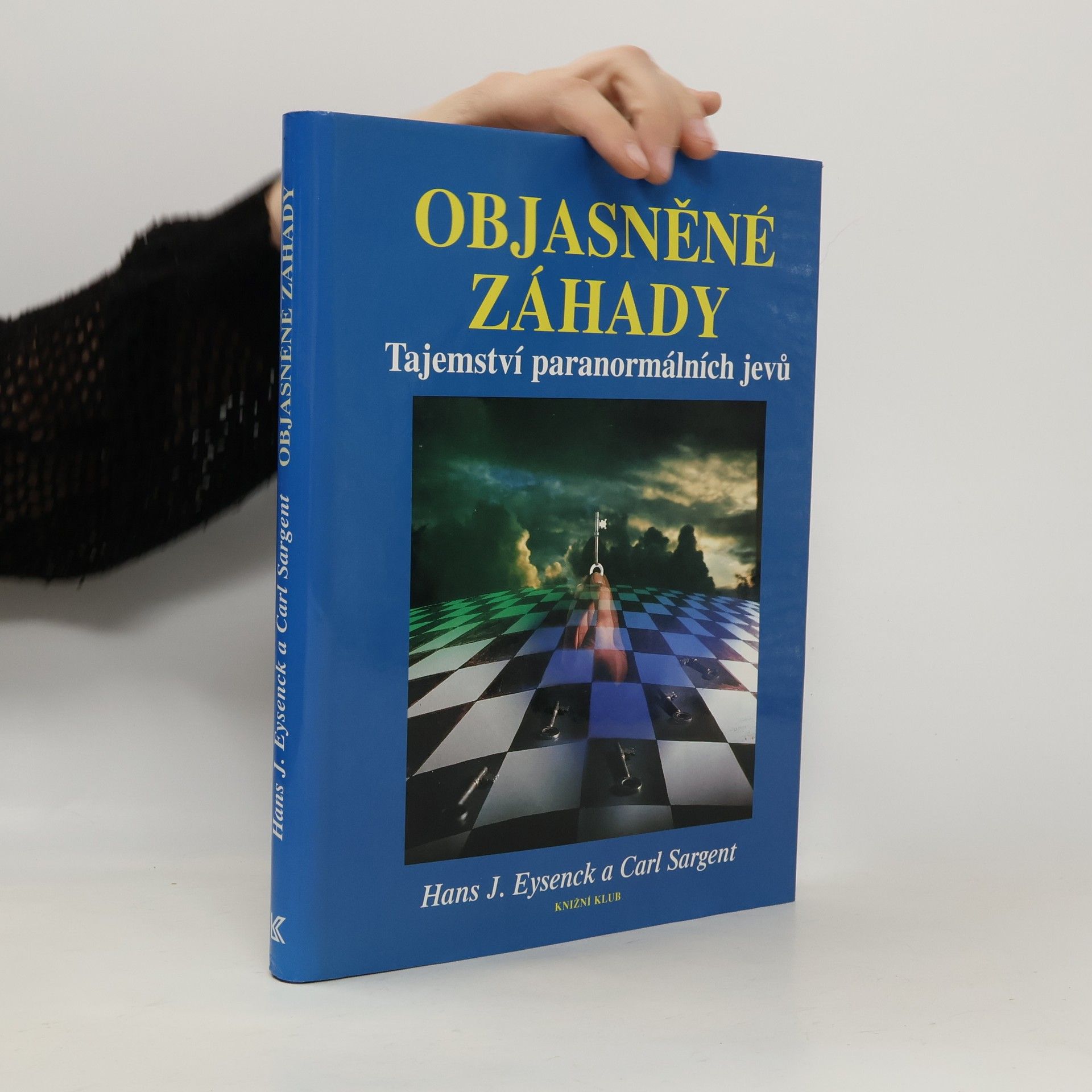 Hans Jürgen Eysenck Objasněné záhady. Tajemství paranormálních jevů