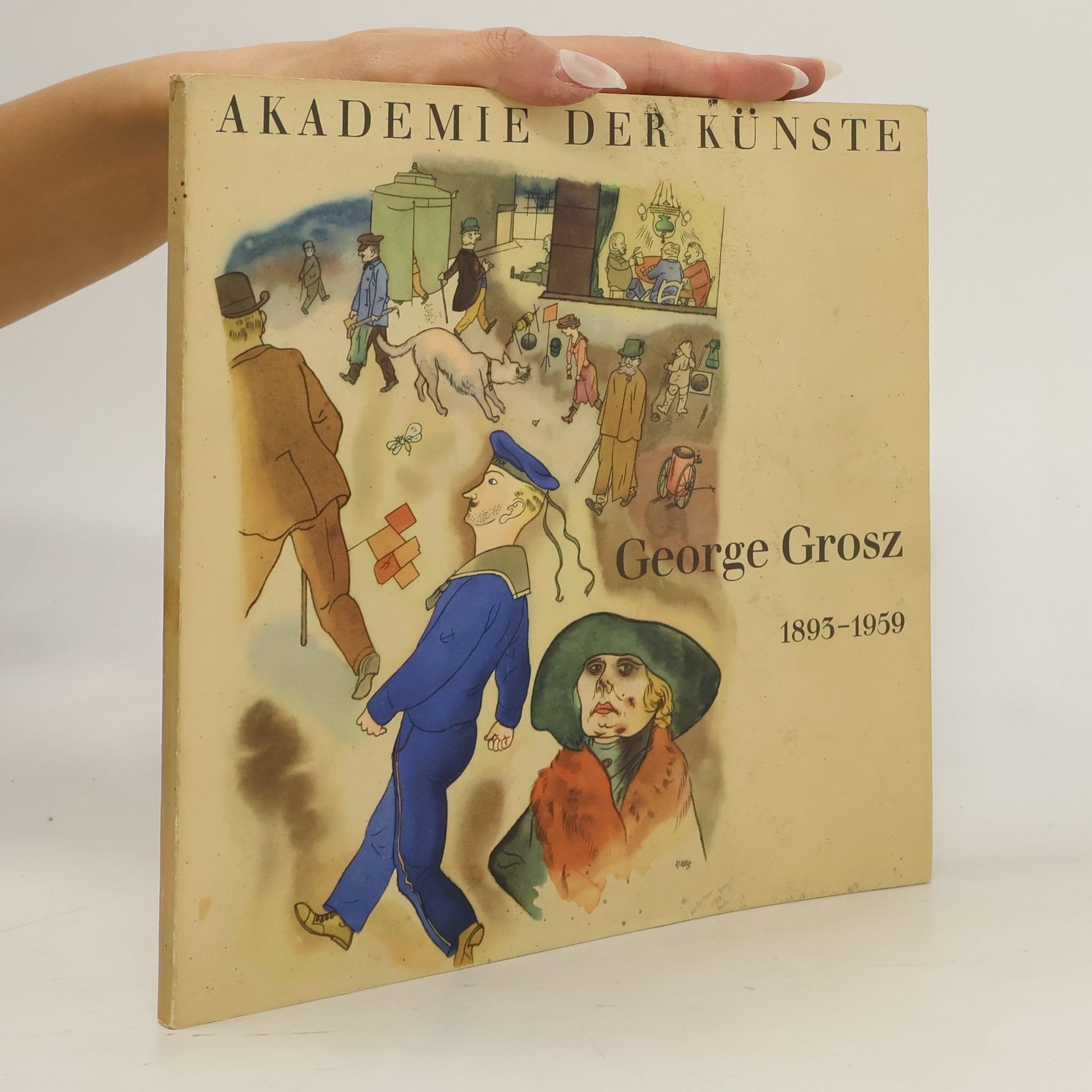 AA.VV. Akademie der Künste. George Grosz, 1893-1959