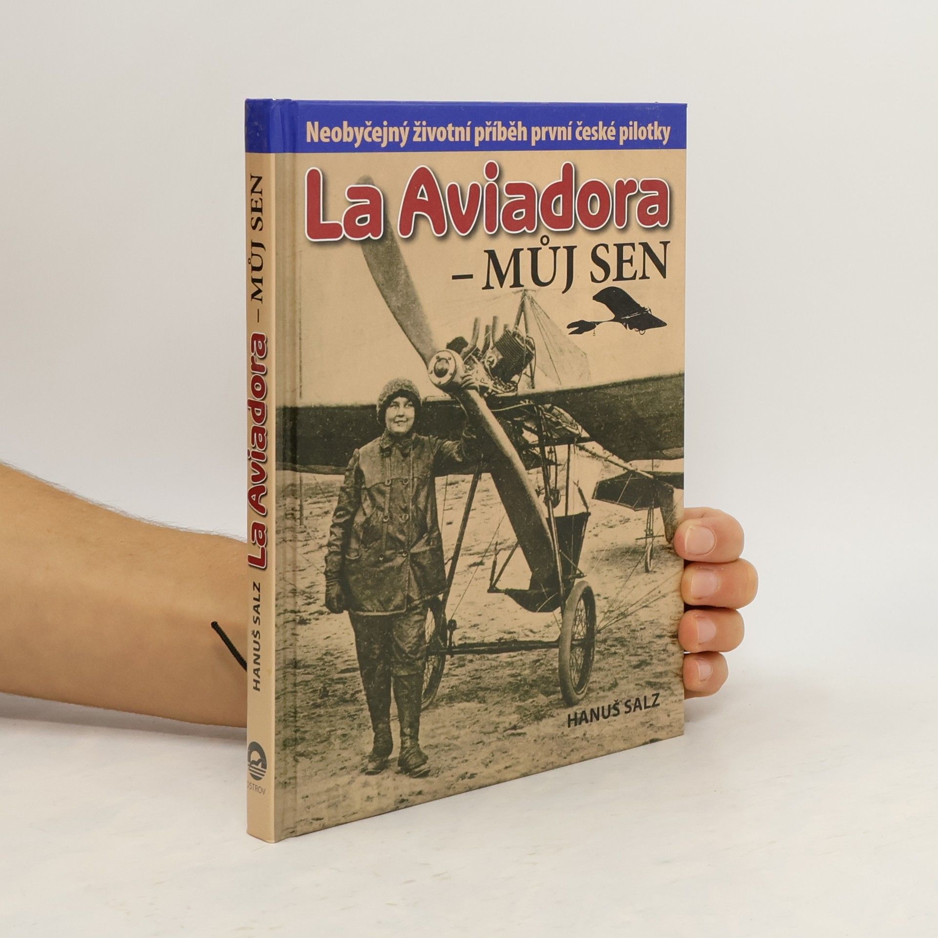 Hanuš Salz La Aviadora - můj sen