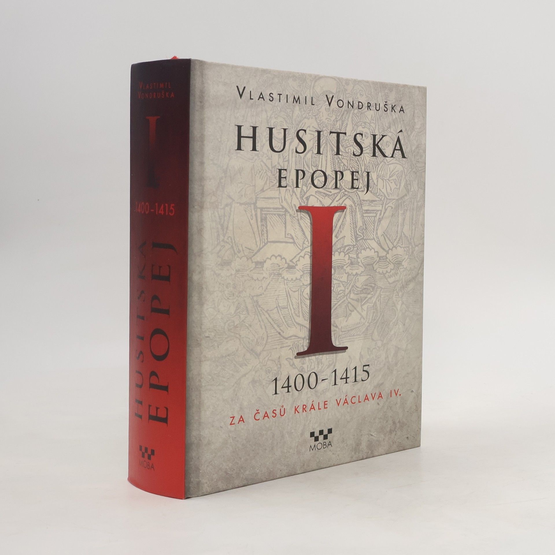 Vlastimil Vondruška Husitská epopej I