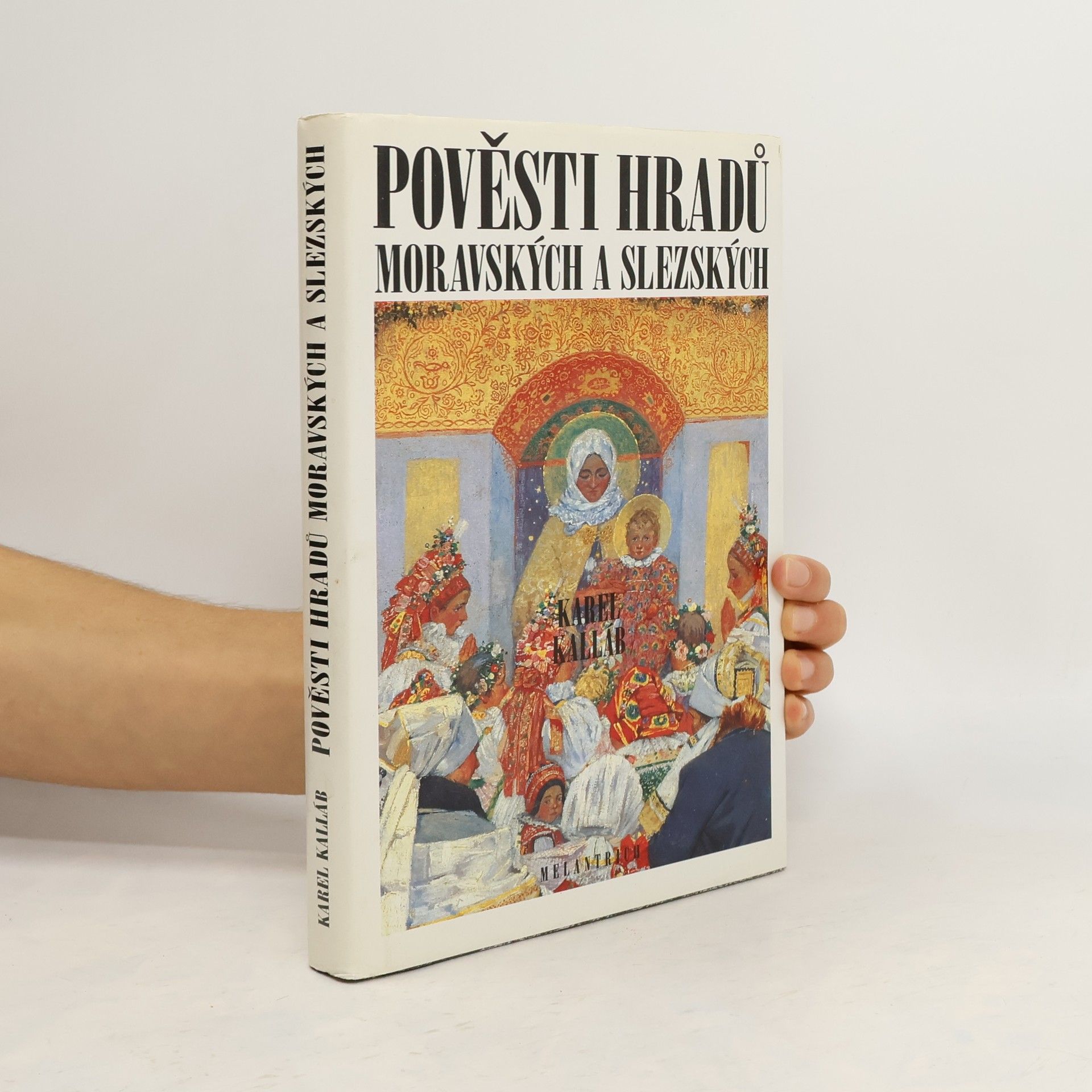 Karel Kalláb Pověsti hradů moravských a slezských