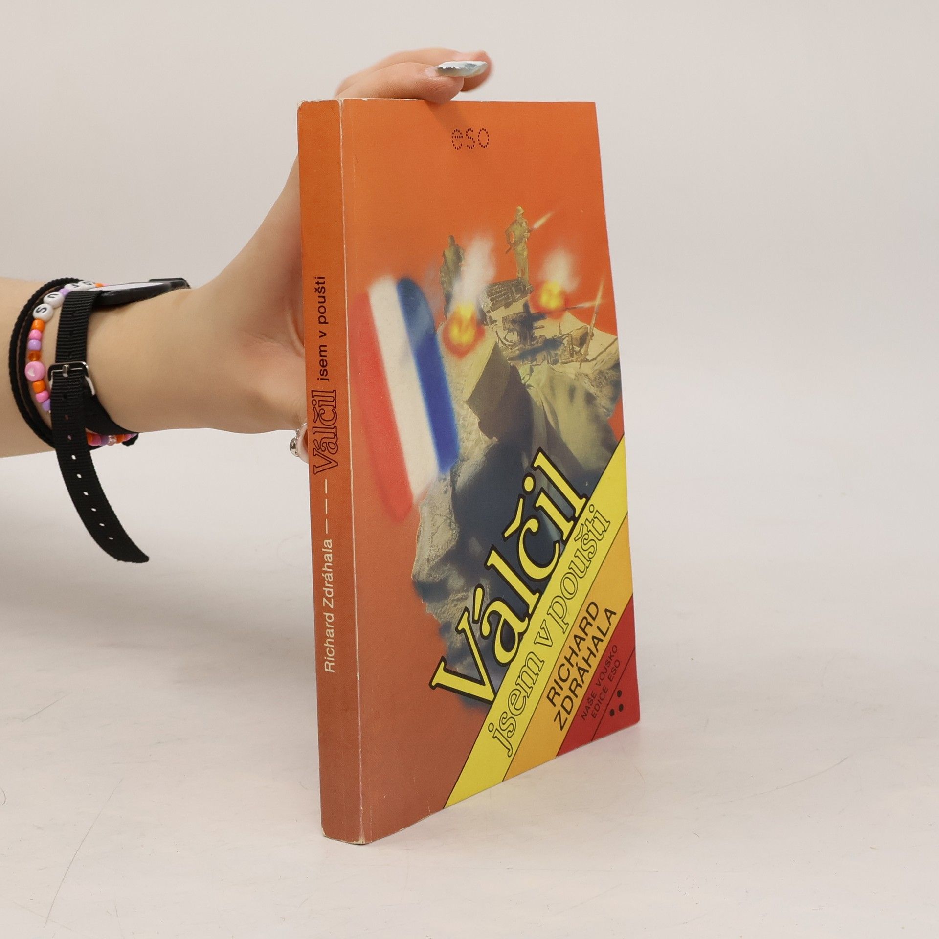 Richard Zdráhala Válčil jsem v poušti