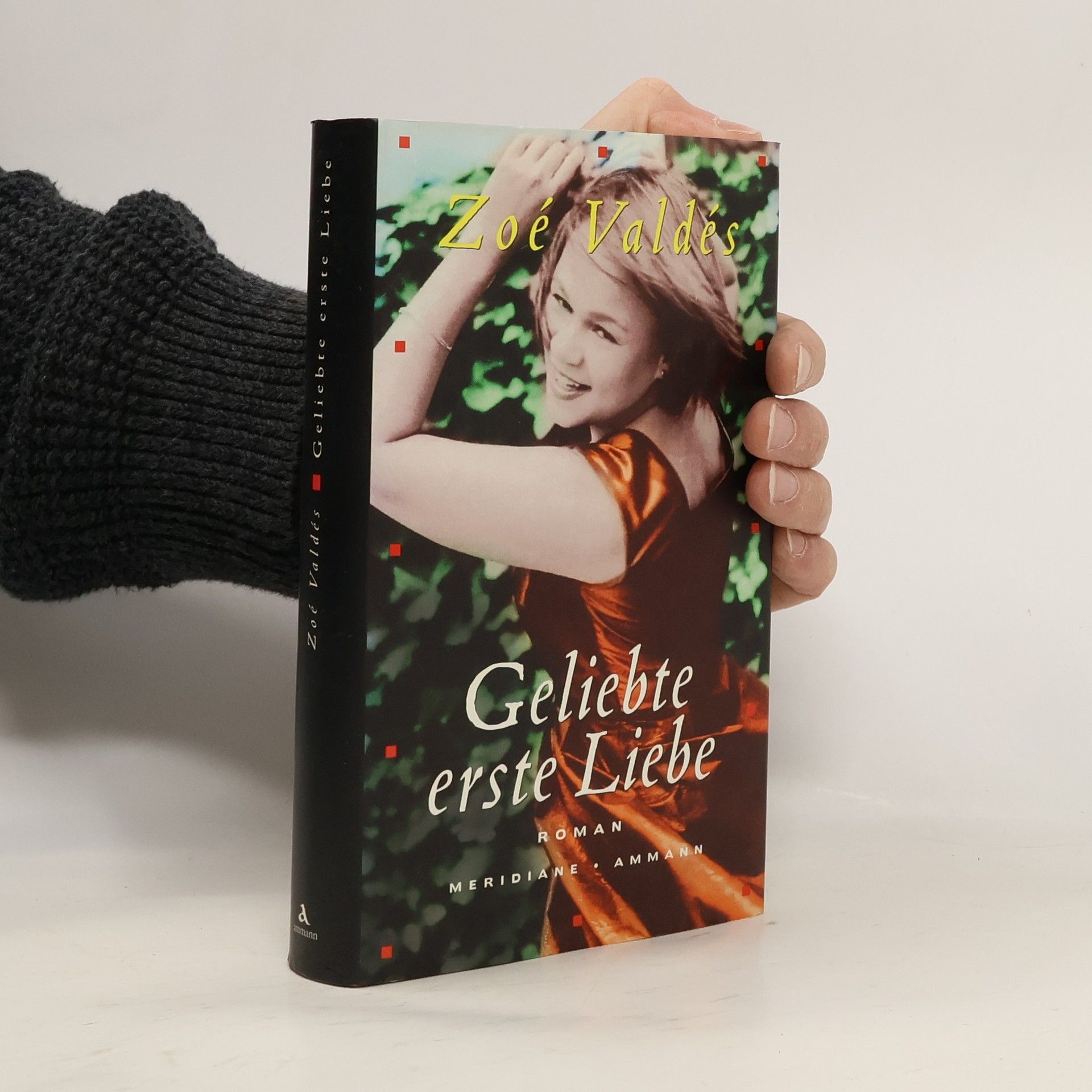 Zoé Valdés Geliebte erste Liebe