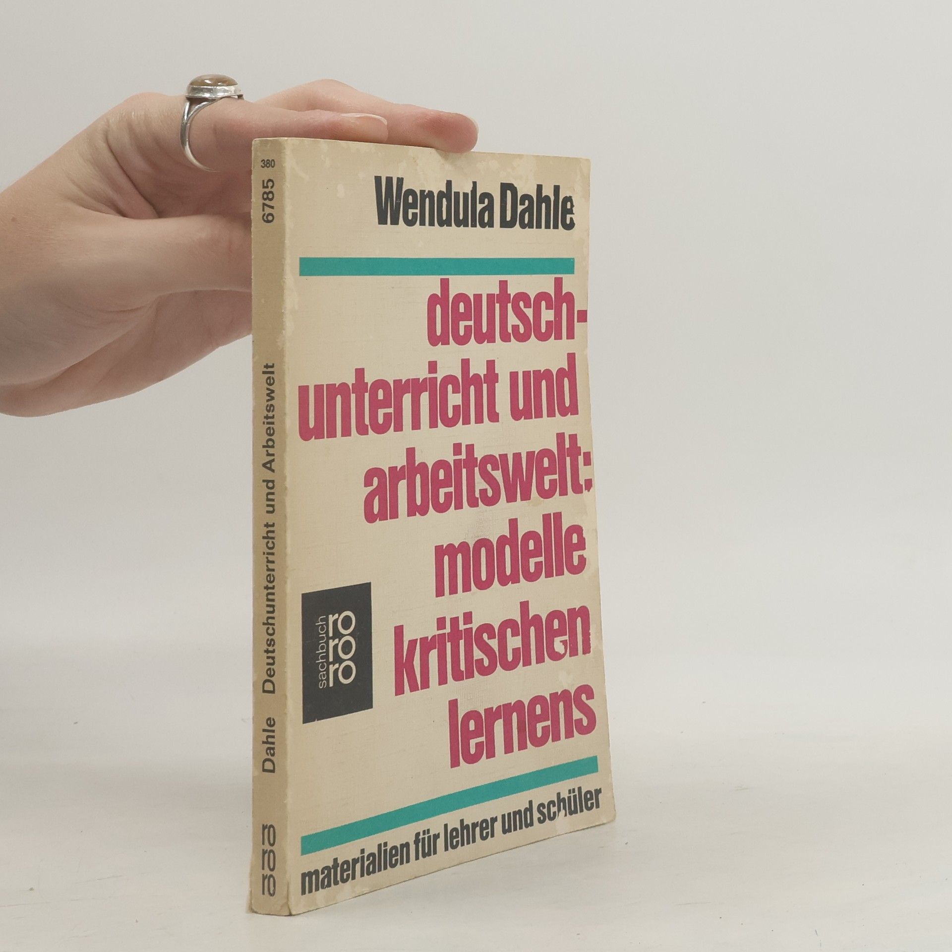 Wendula Dahle Deutschunterricht und Arbeitswelt, Modelle kritischen Lernens