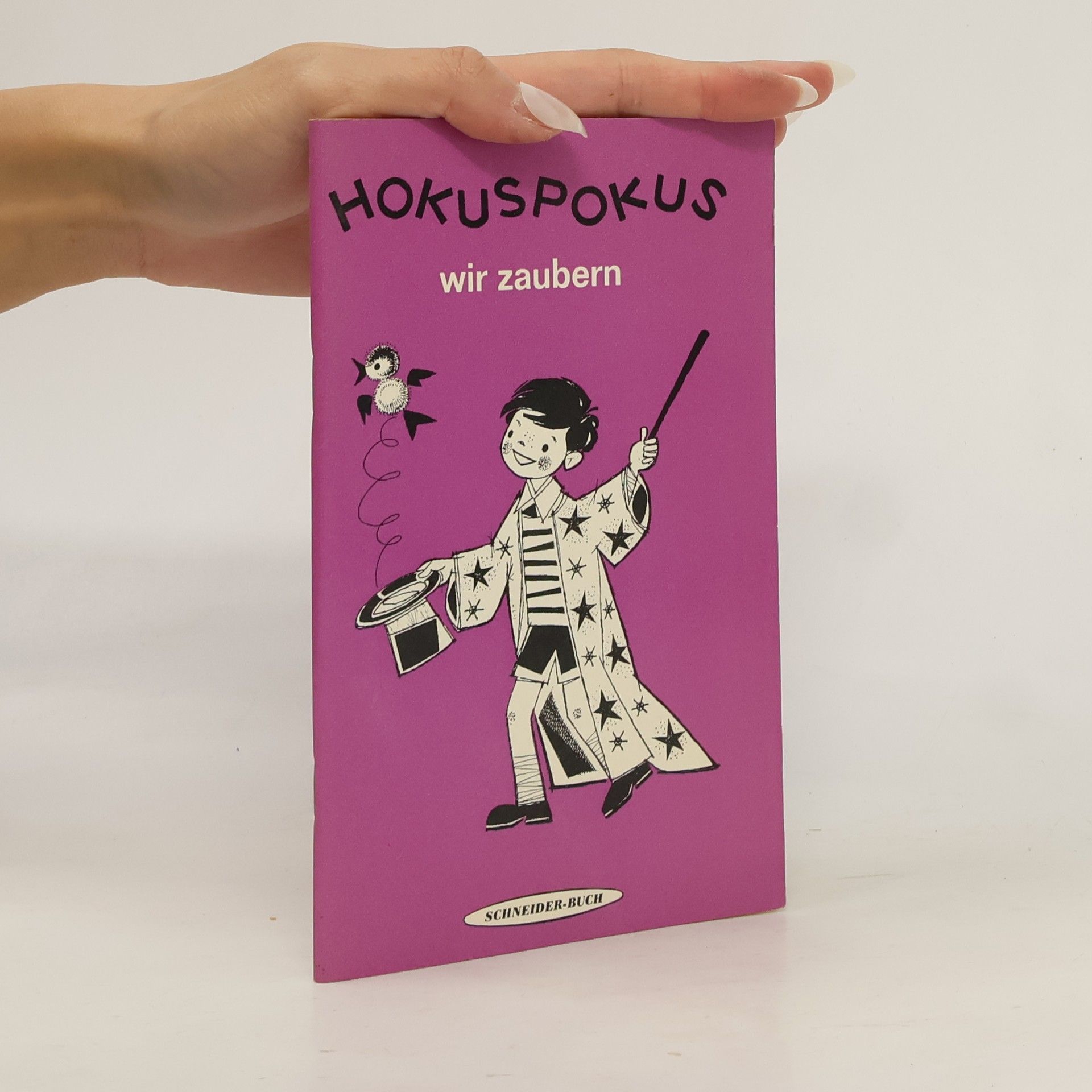 Berti Breuer-Weber Hokuspokus wir zaubern