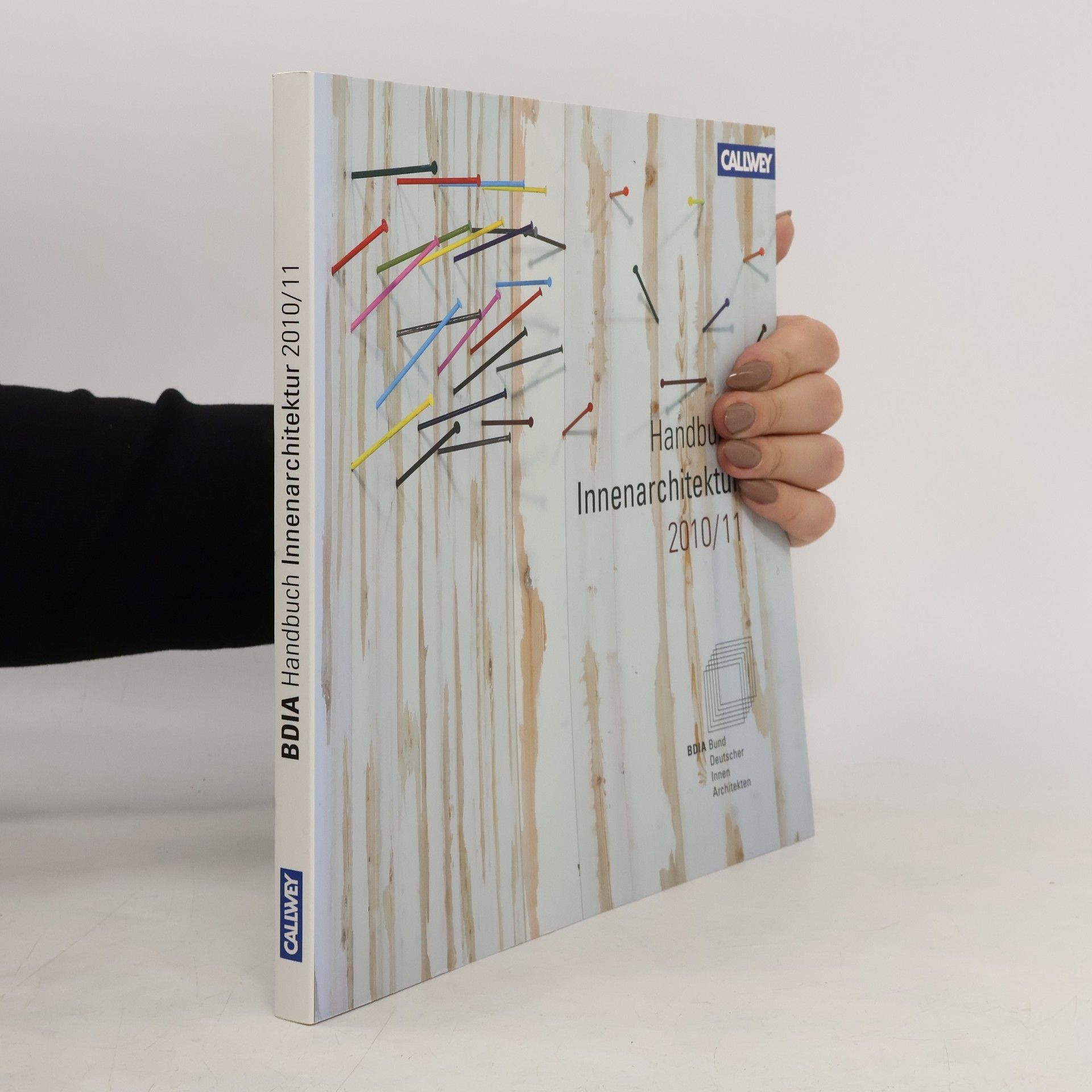 Bund Deutscher Innen Architekten Handbuch Innenarchitektur 2010/11