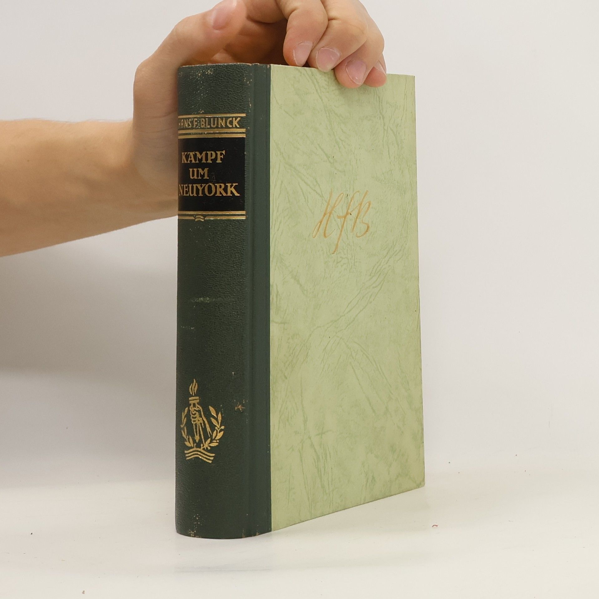 Hans Friedrich Blunck Kampf um Neuyork