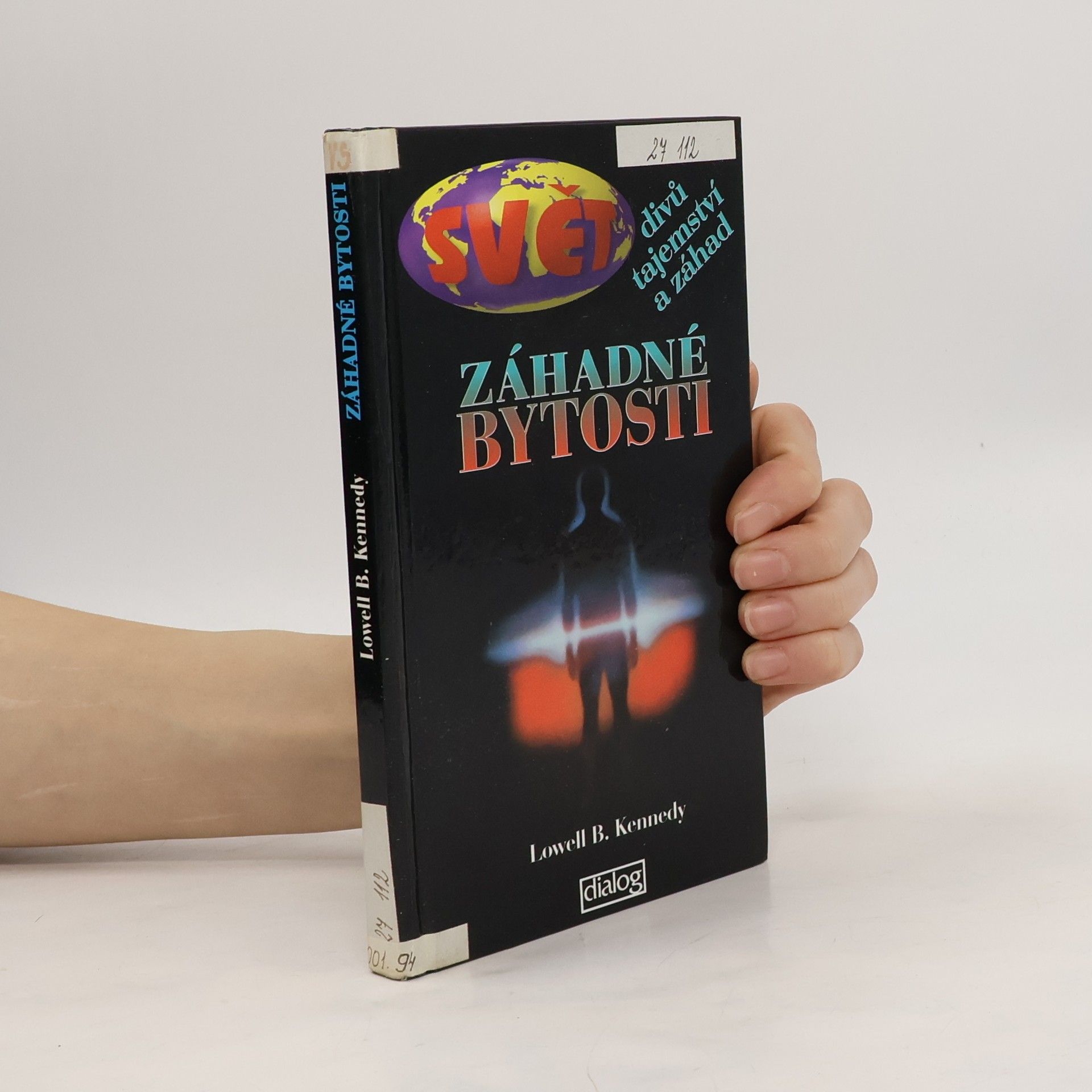 Lowell B. Kennedy Záhadné bytosti