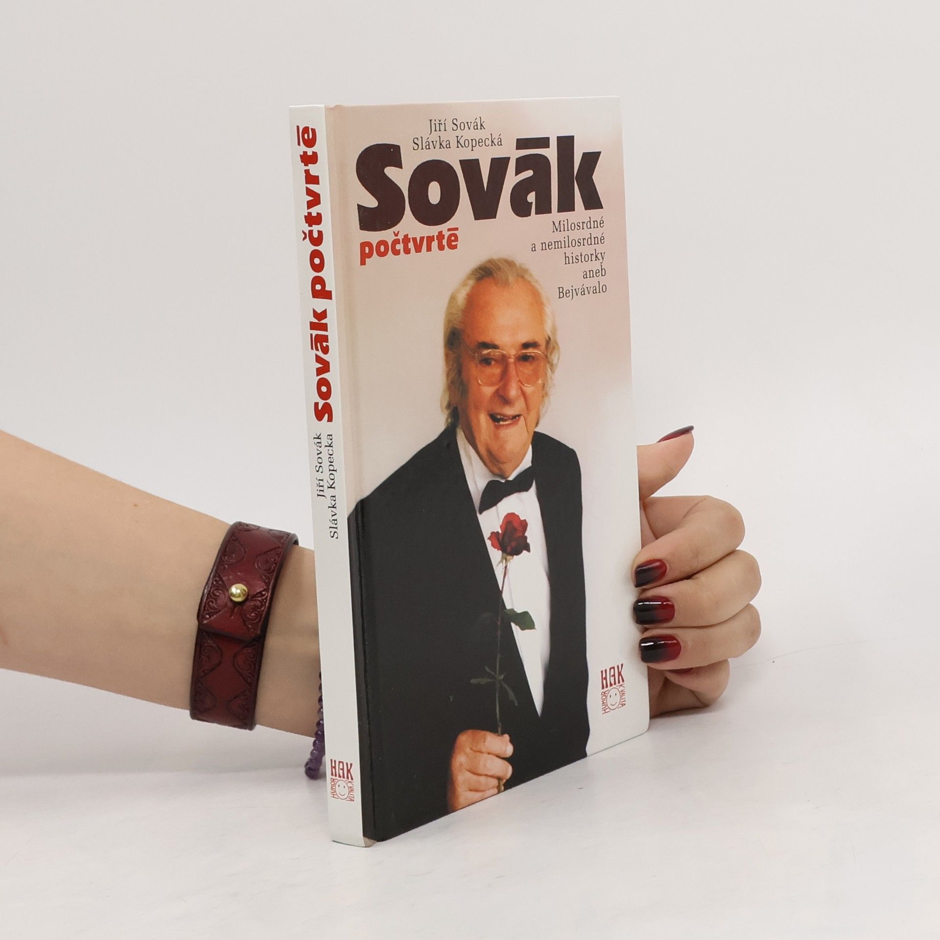 Sovák počtvrté : milosrdné a nemilosrdné historky aneb Bejvávalo