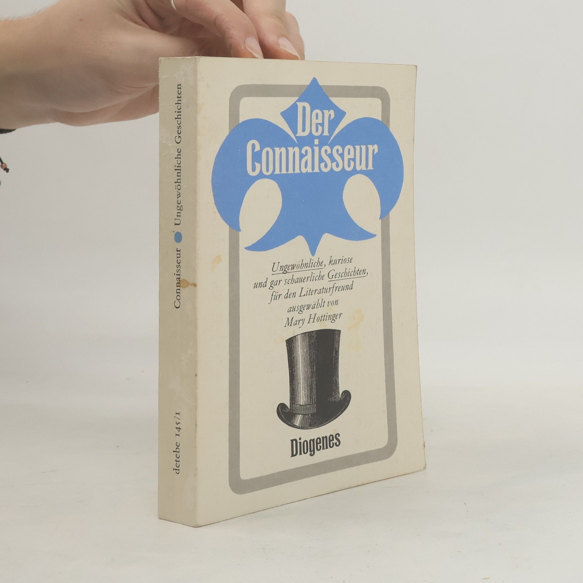 Mary Hottinger Der Connaisseur I. Ungewöhnliche Geschichten