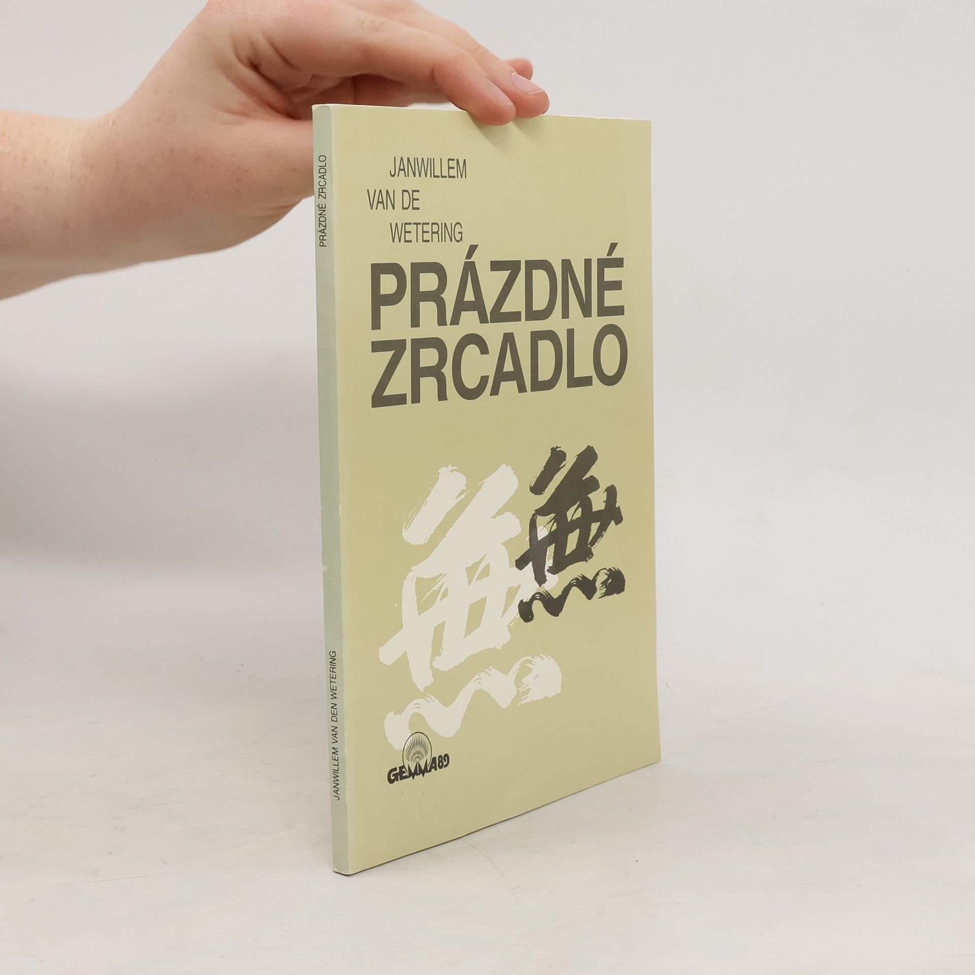 Janwillem van de Wetering Prázdné zrcadlo