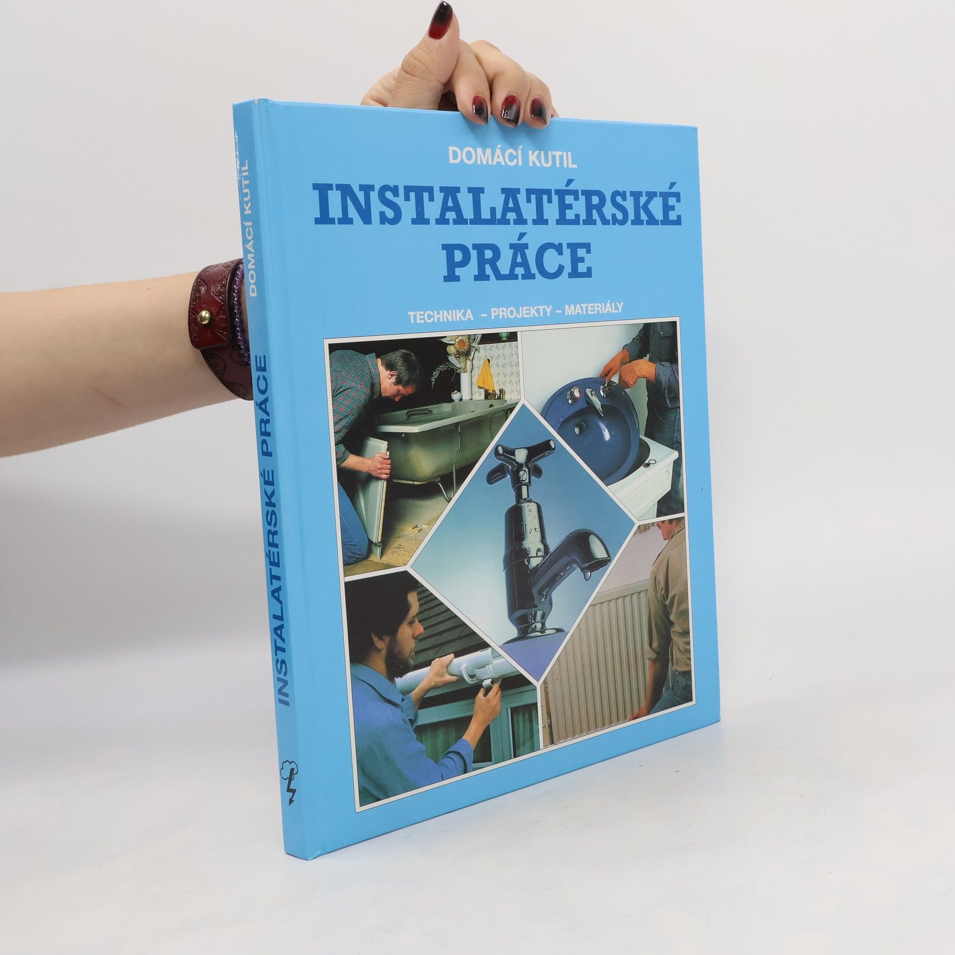 Helena Popovová Instalatérské práce. Technika, projekty, materiály