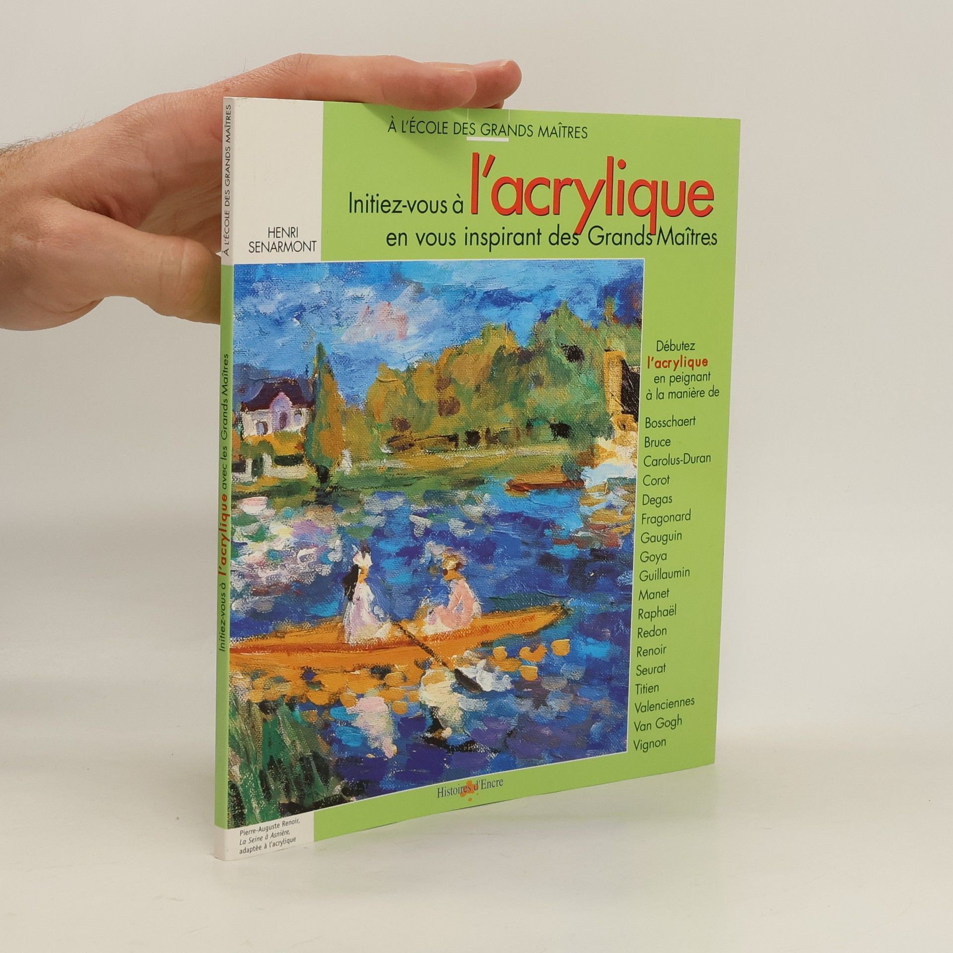 Henri Senarmont Initiez-vous à en vous inspirant des Grands Maîtres