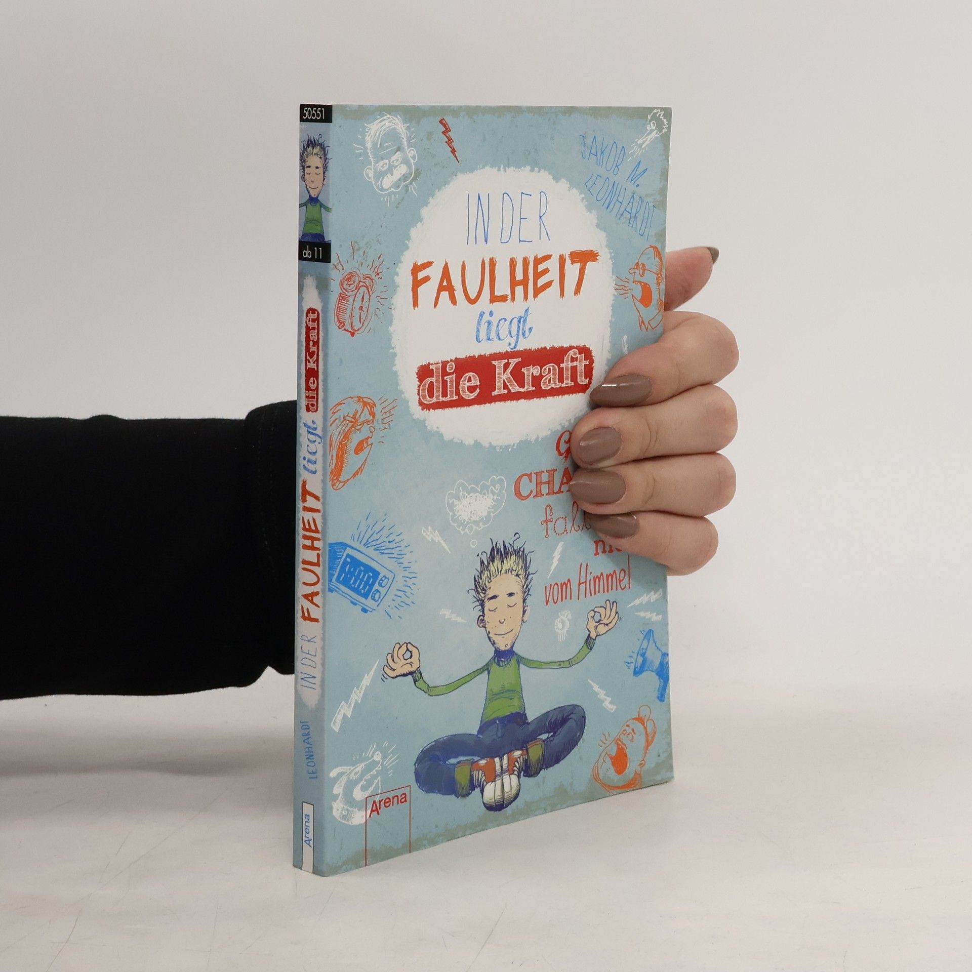 Jakob Musashi Leonhardt In der Faulheit liegt die Kraft