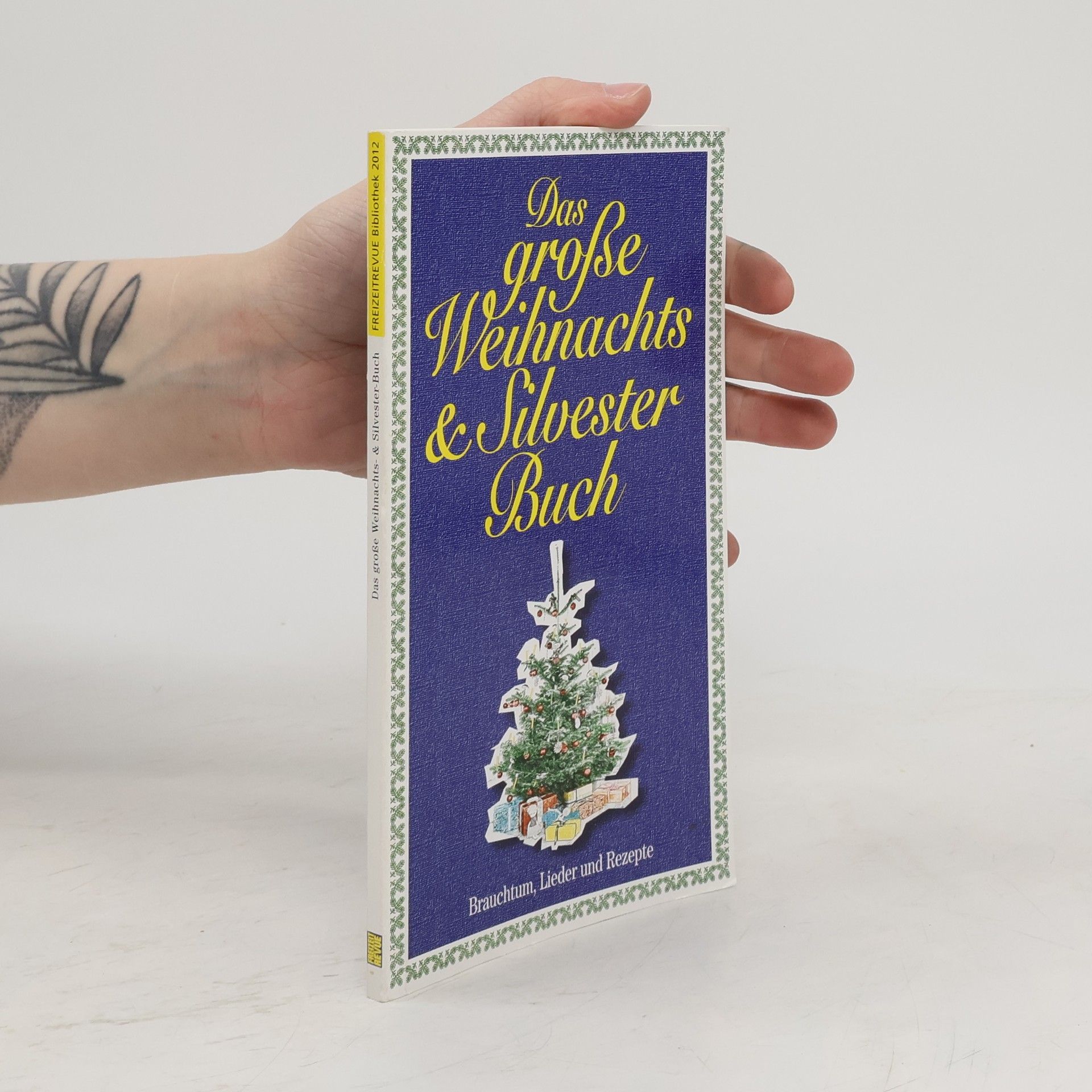 Autorenkollektiv Das grosse Weihnachts und Silvester Buch