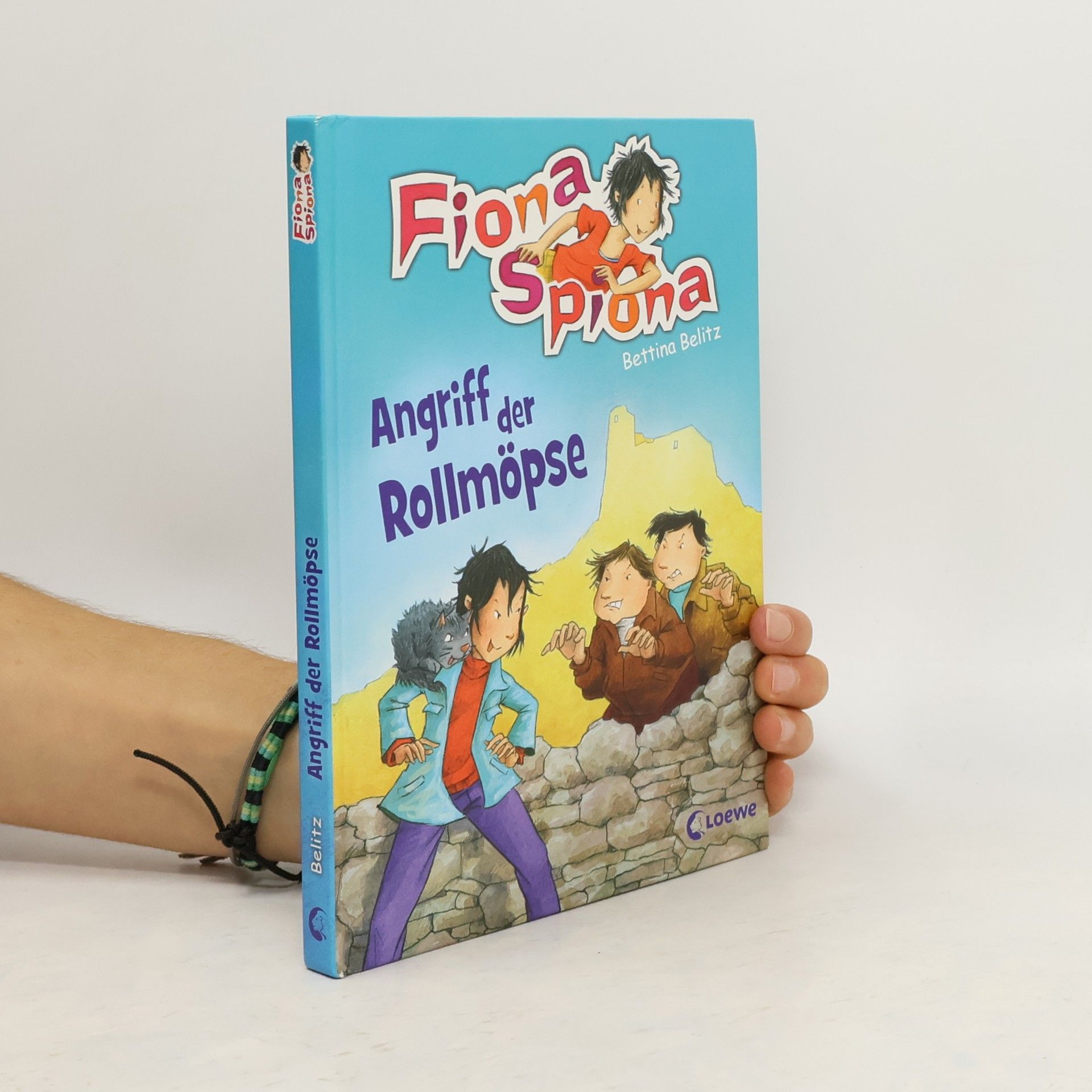 Bettina Belitz Fiona Spiona: Angriff der Rollmöpse