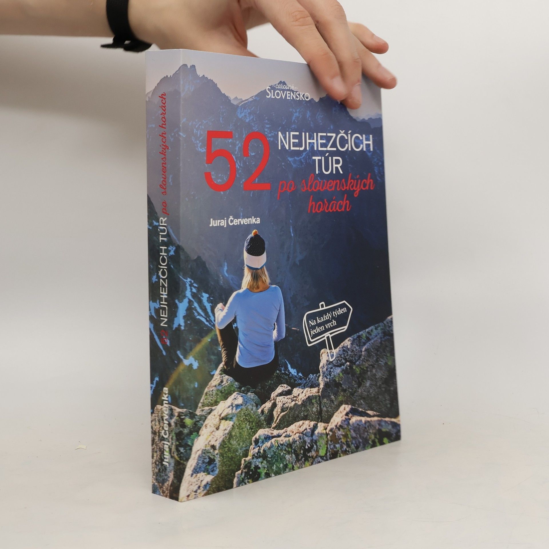 Juraj Červenka 52 nejhezčích túr po slovenských horách