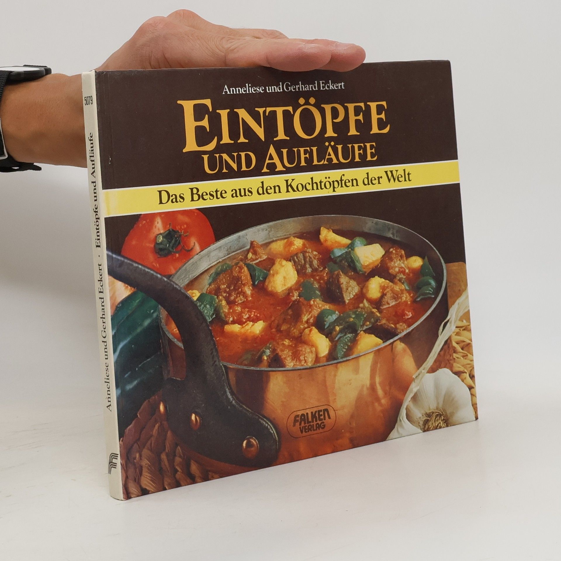 Anneliese Eckert Die besten Eintöpfe und Aufläufe