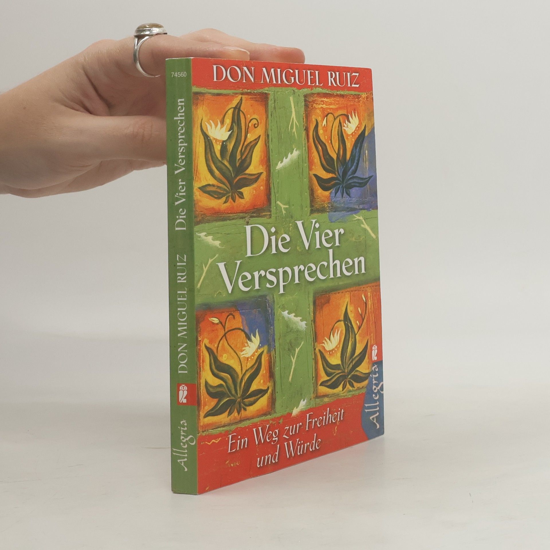 Don Miguel Ruiz Die vier Versprechen