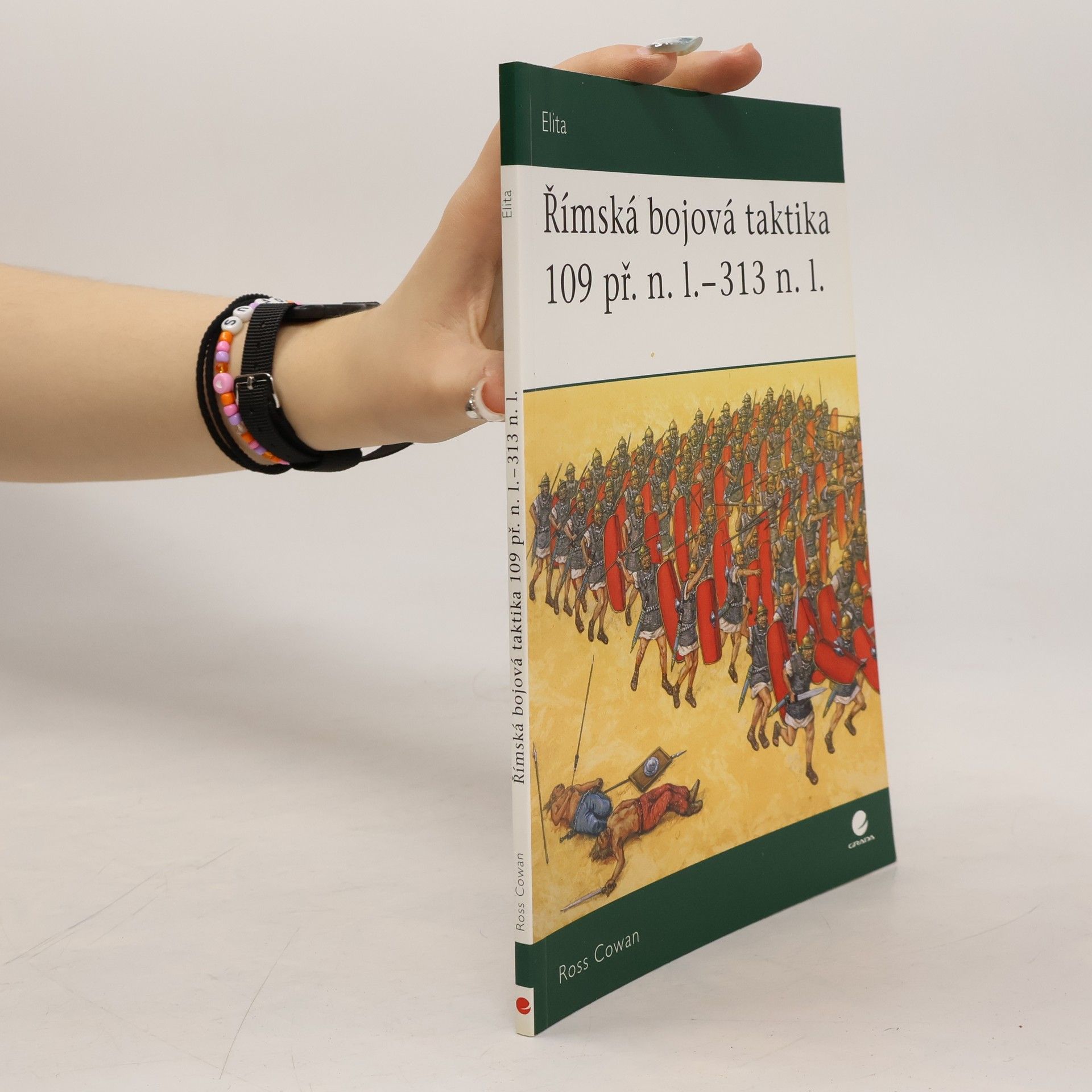 Ross Cowan Římská bojová taktika 109 př.n.l. - 313 n.l.