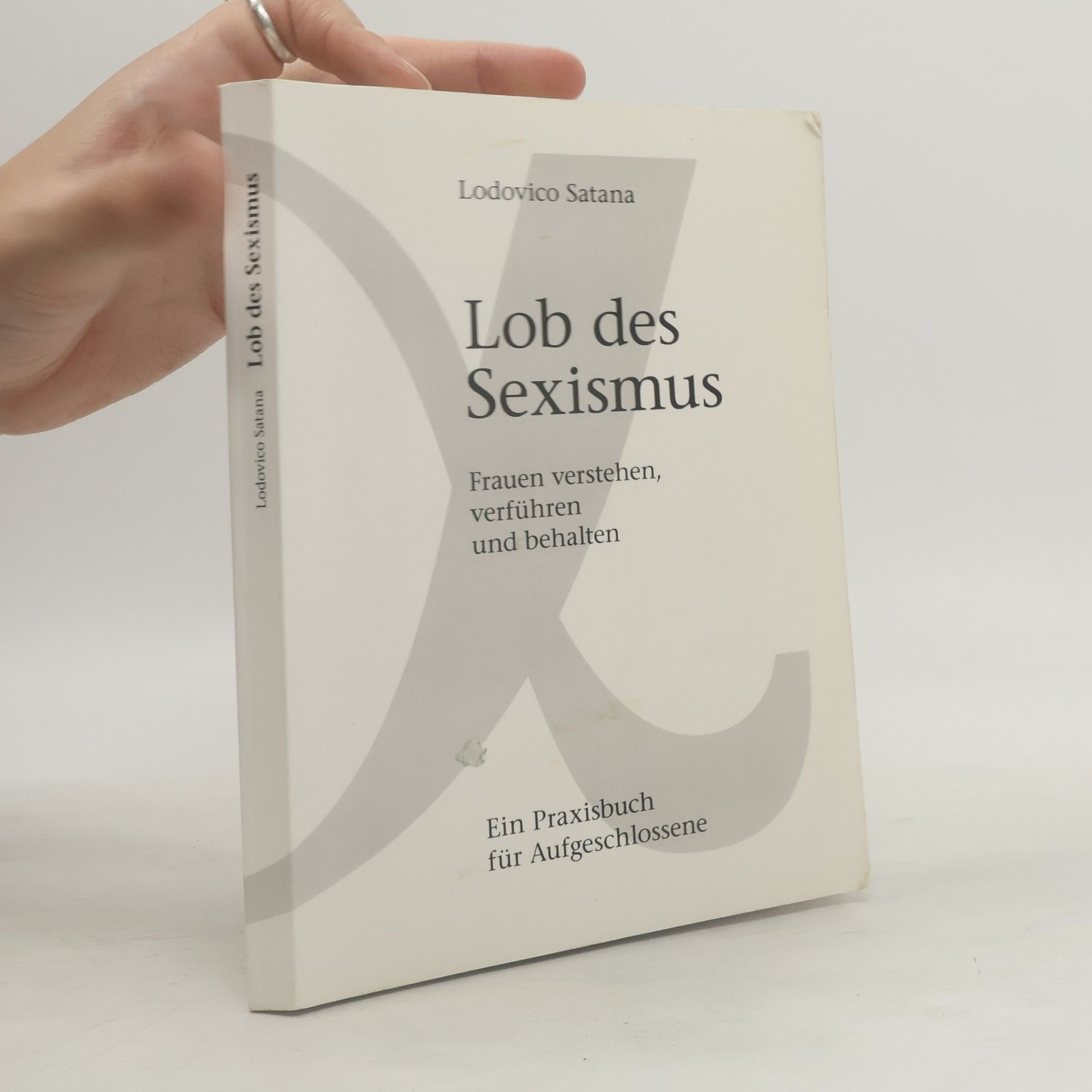 Lodovico Satana Lob des Sexismus