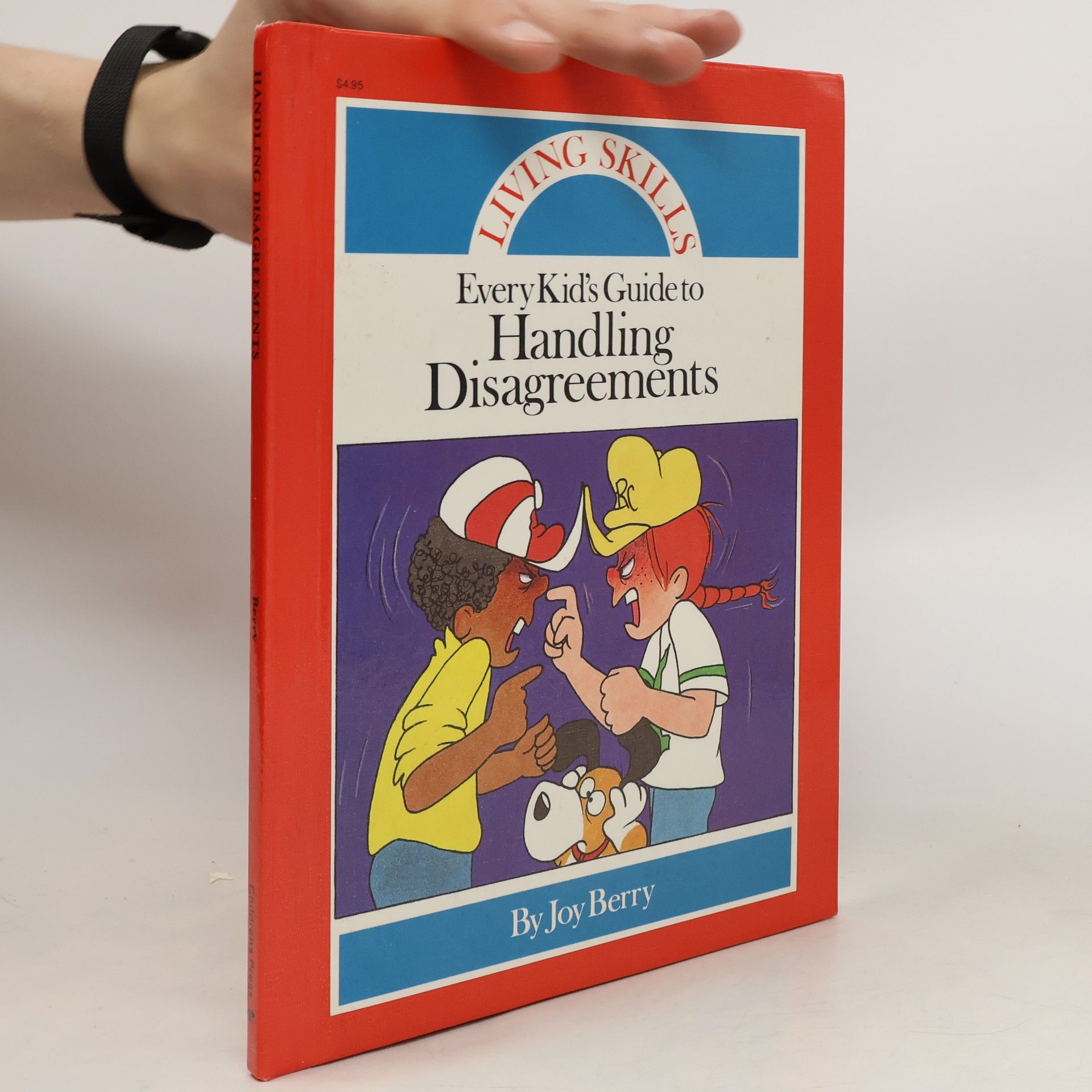Living Skills: Every Kid's Guide to Handling Disagreements