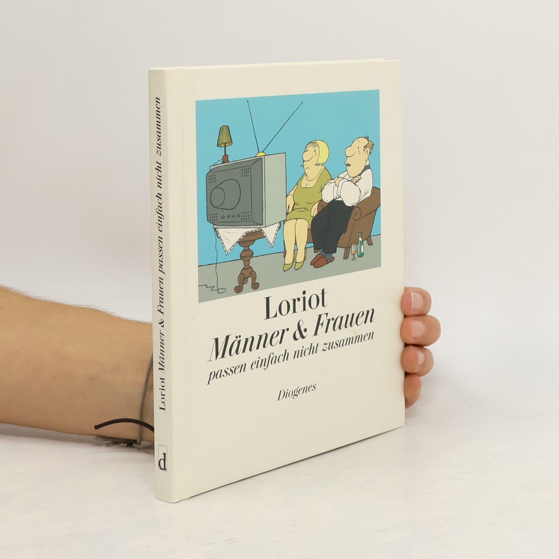 Loriot Männer & Frauen passen einfach nicht zusammen