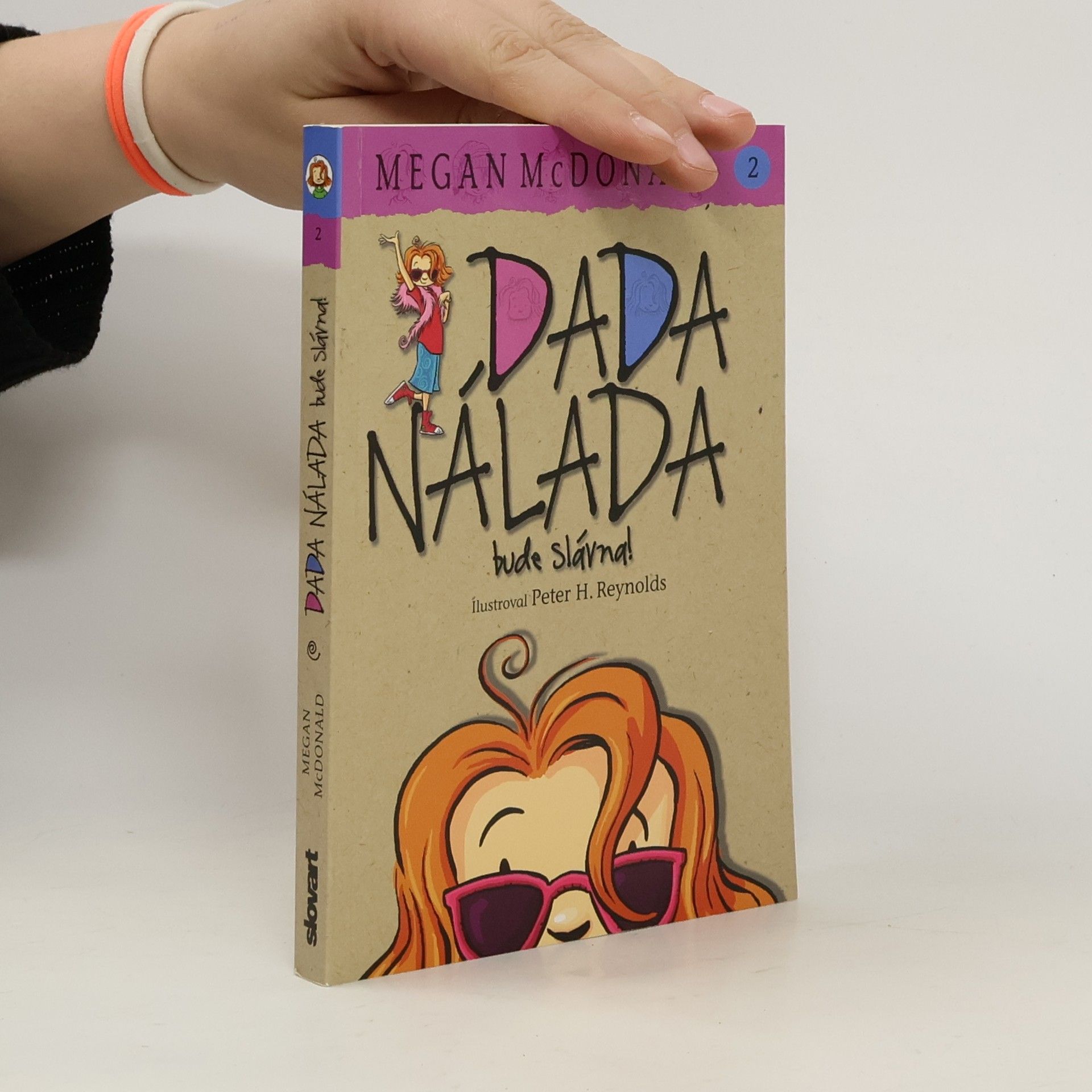 Megan McDonald Dada Nálada bude slávna!