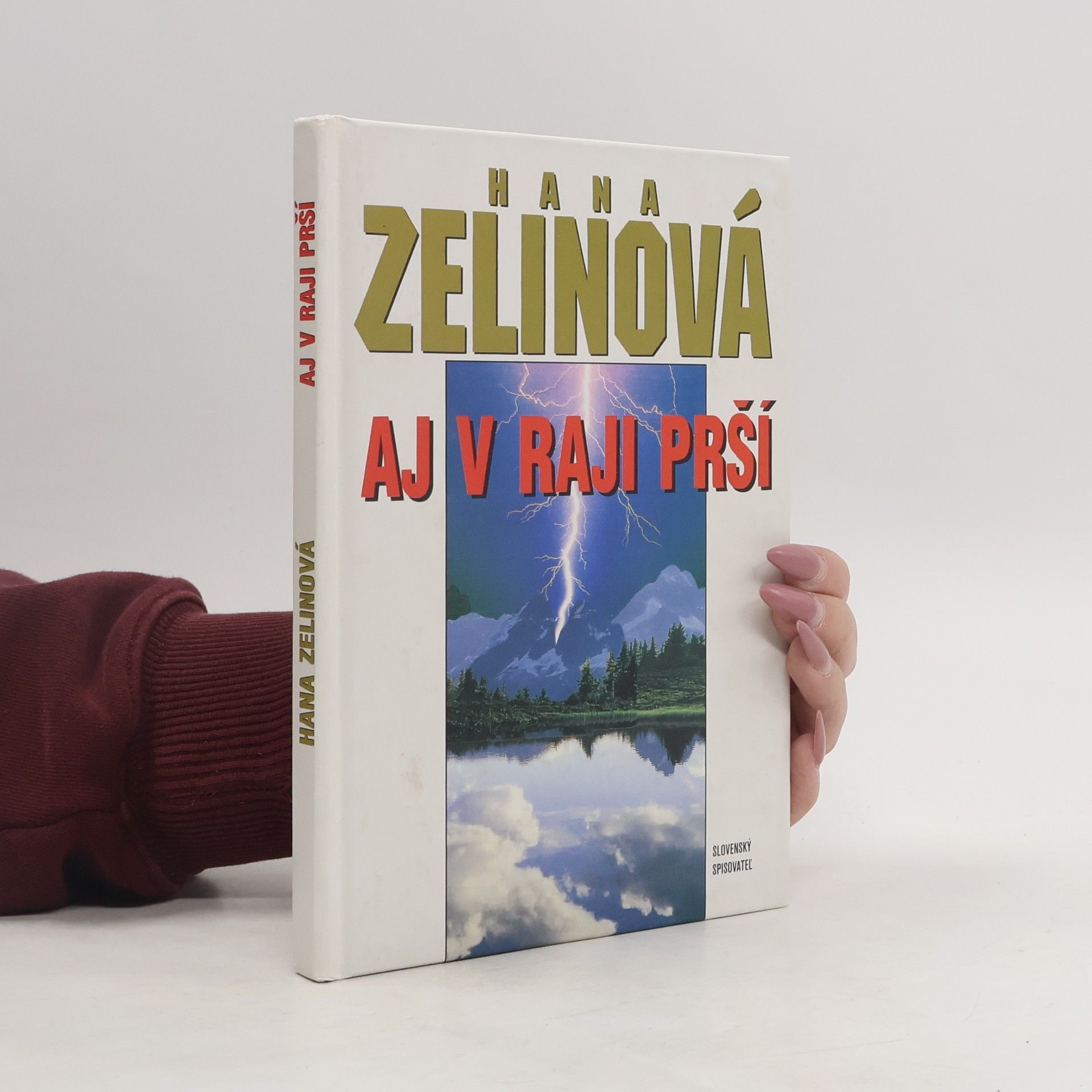 Hana Zelinová Aj v raji prší