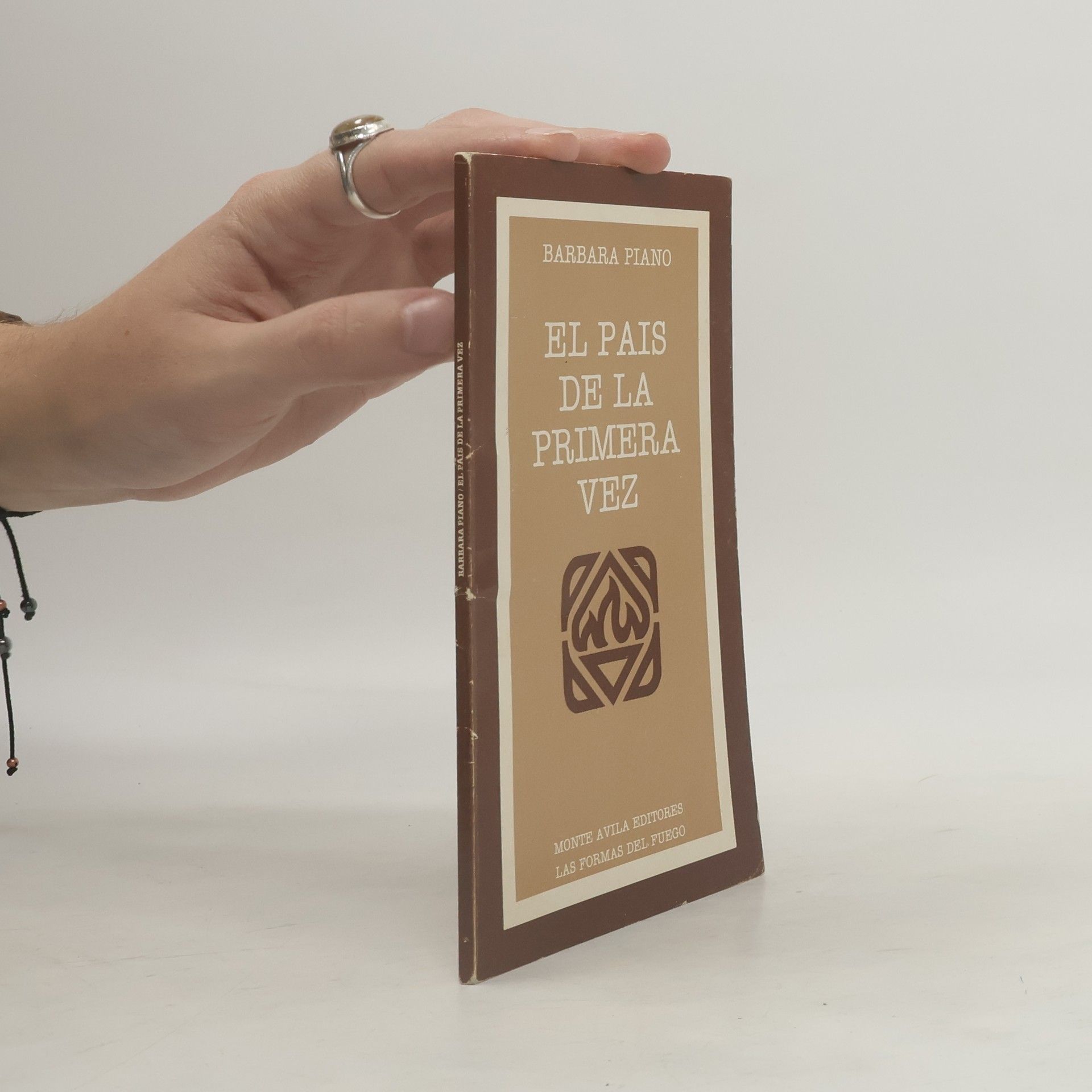 Las Formas del Fuego: El país de la primera vez