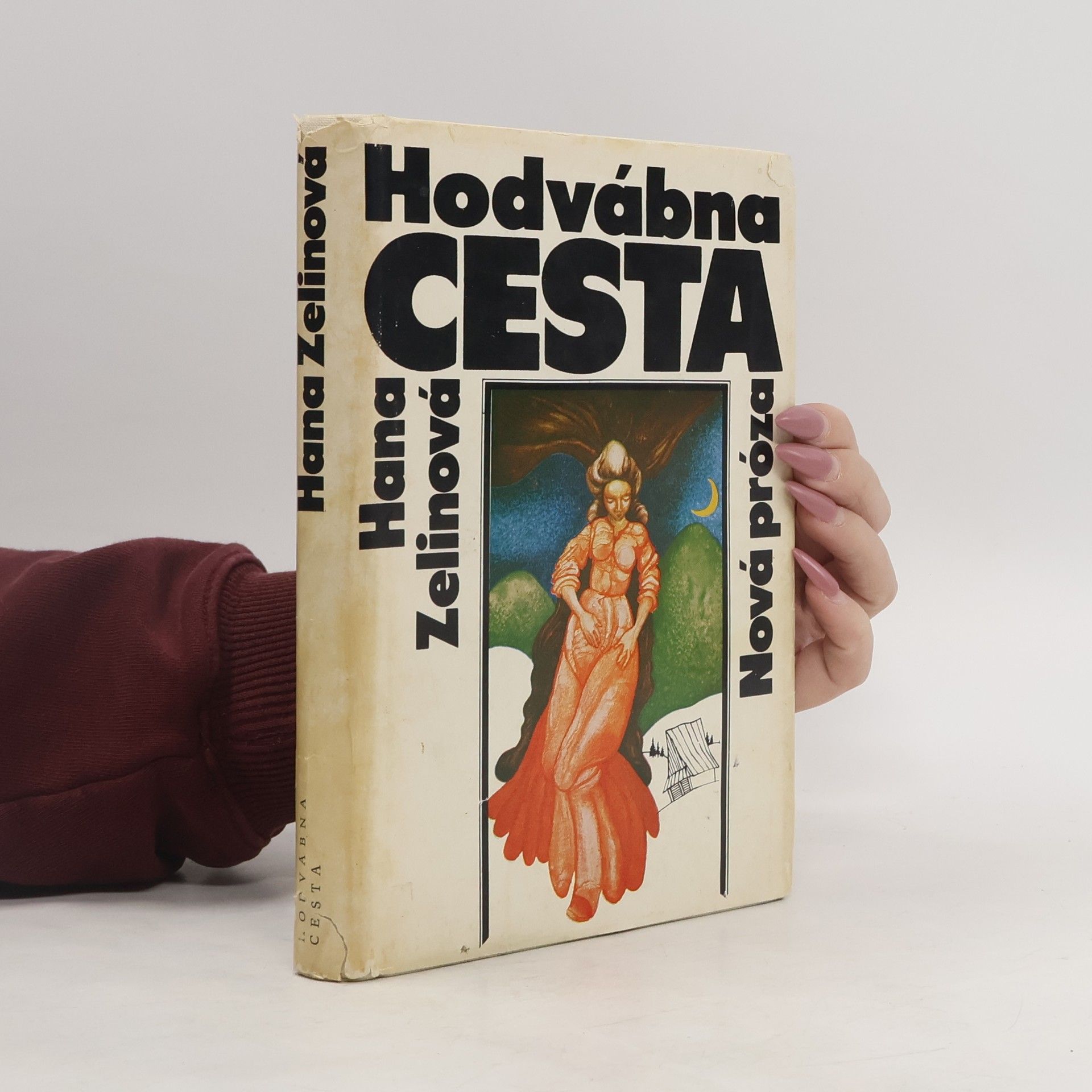 Hana Zelinová Hodvábna cesta