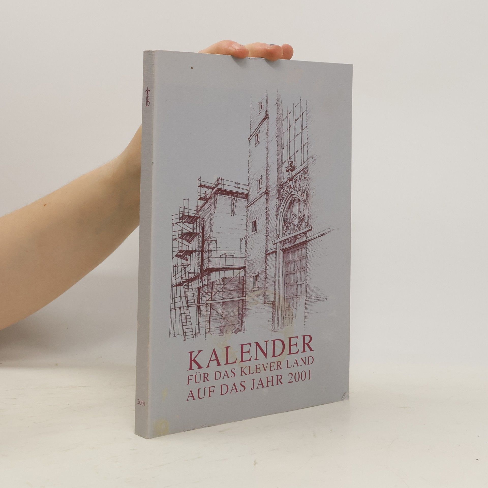 Collectif d'auteurs Kalender für das Klever Land auf das Jahr 2001