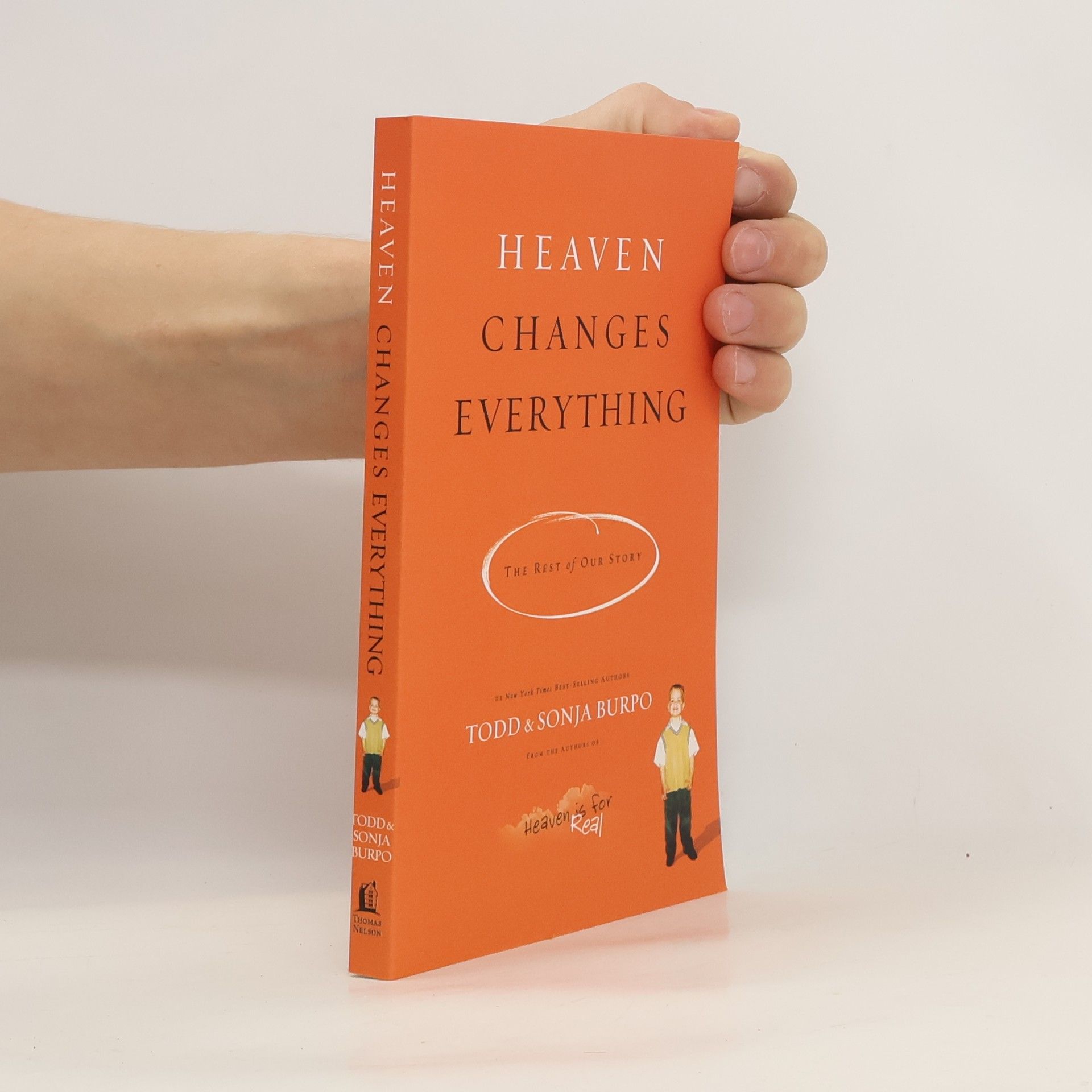 Todd Burpo Heaven Changes Everything