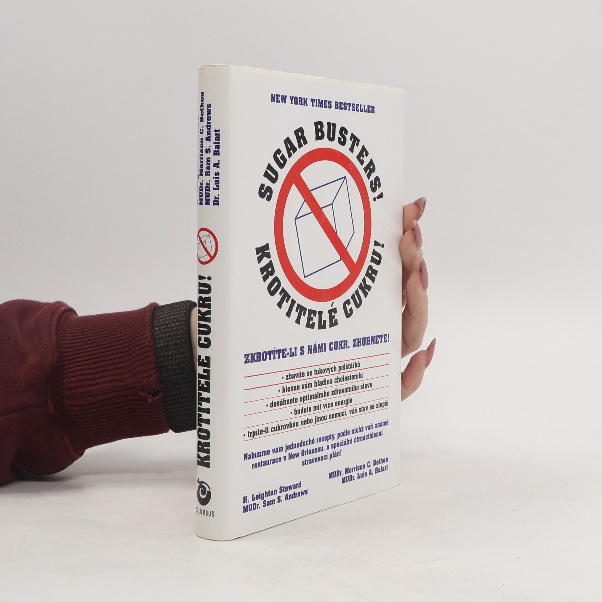 Various authors Krotitelé cukru! Zkrotíte-li s námi cukr, zhubnete!