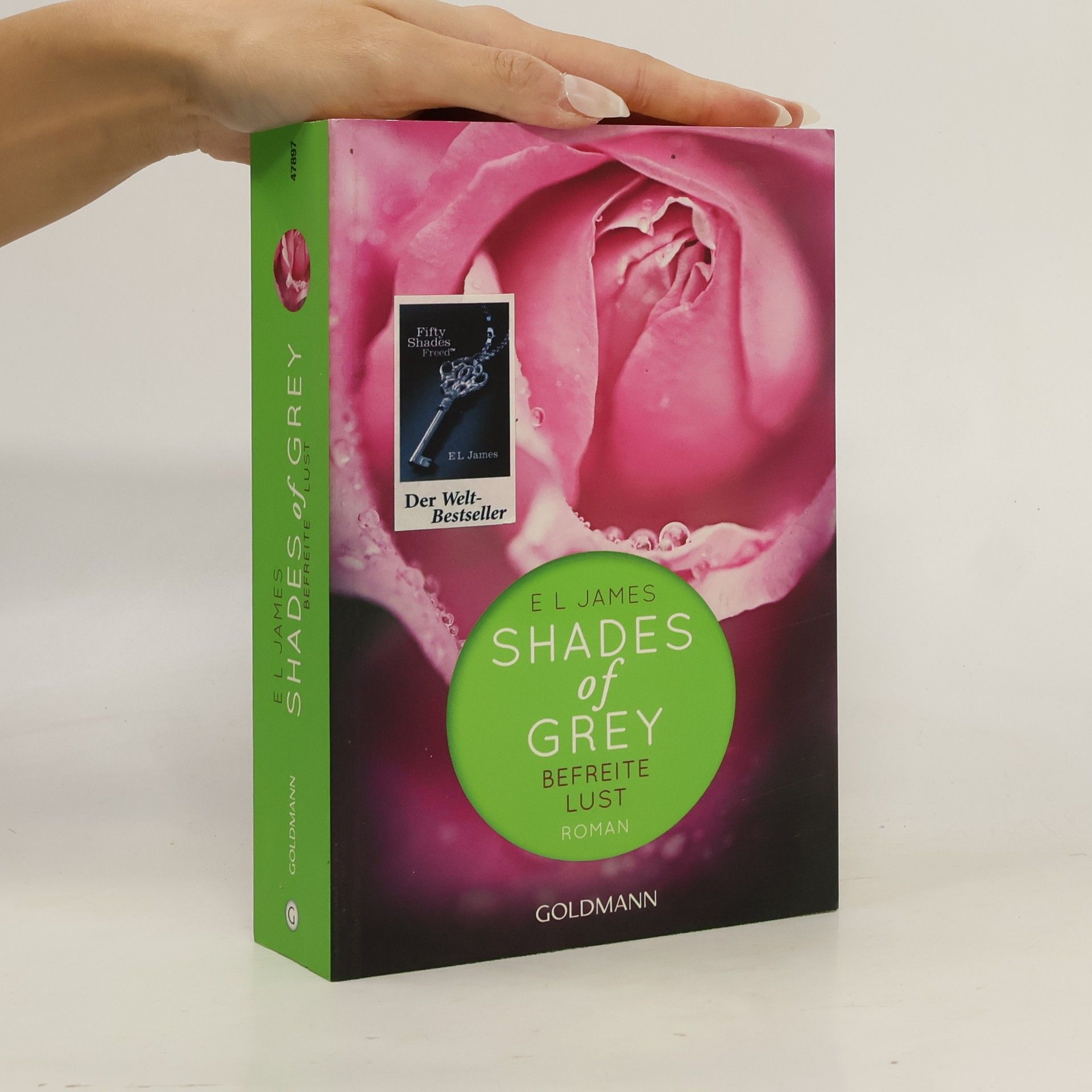E. L. James Shades of Grey. Befreite Lust